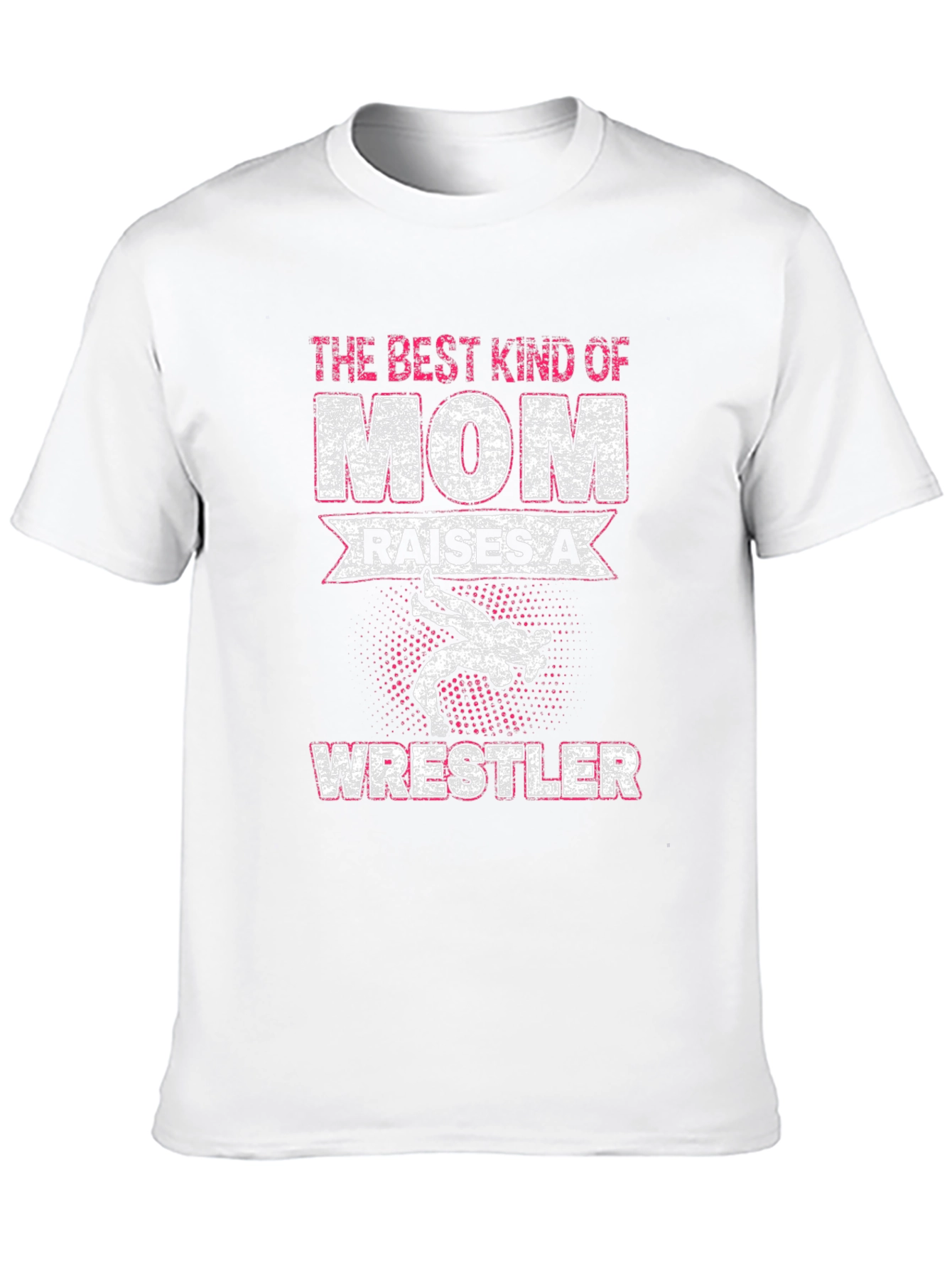 Mom Raises a Wrestler T-Shirt