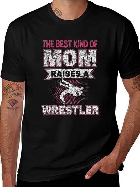 Mom Raises a Wrestler T-Shirt