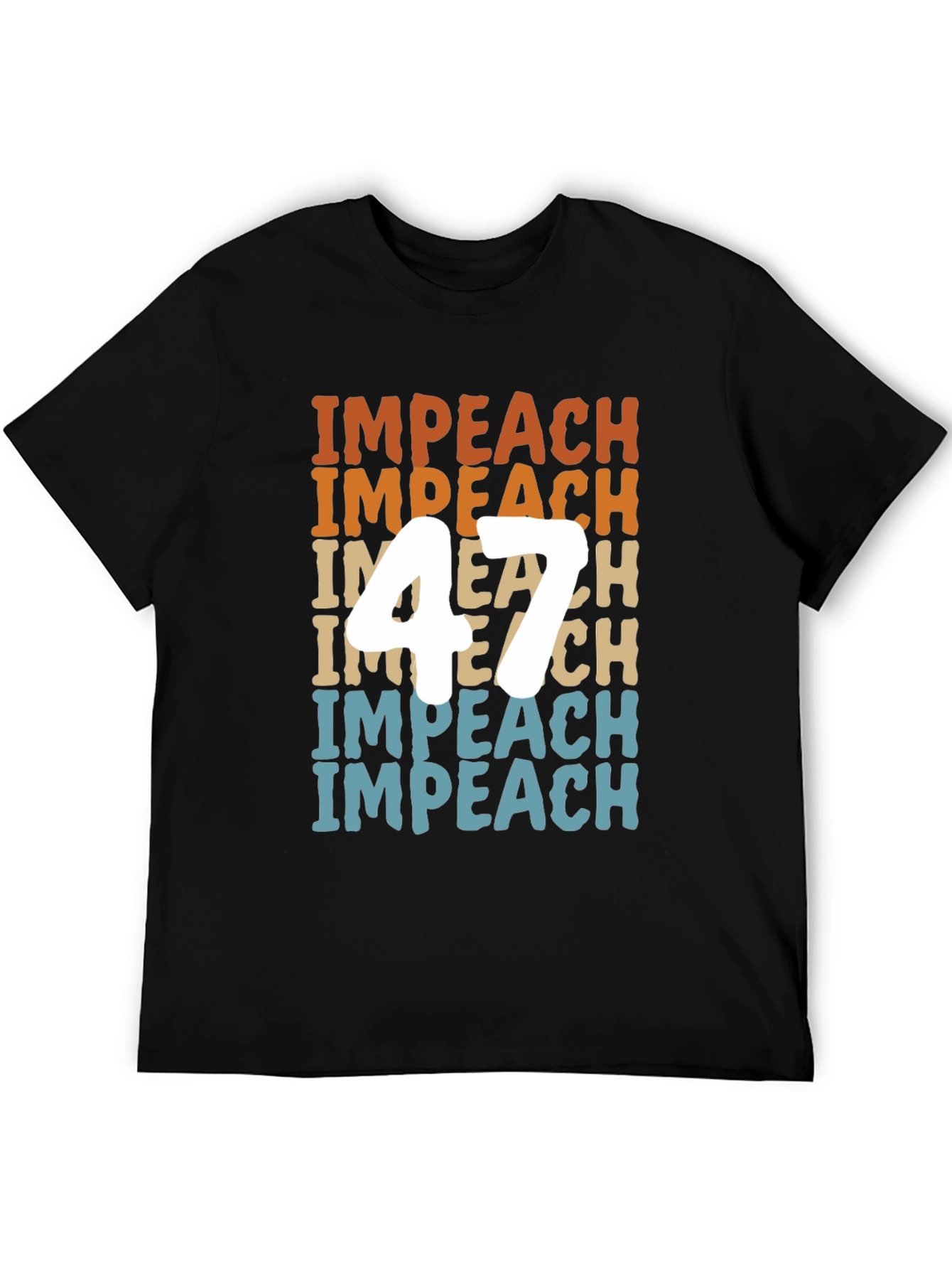 Impeach 47 Graphic Tee - Political Statement Shirt
