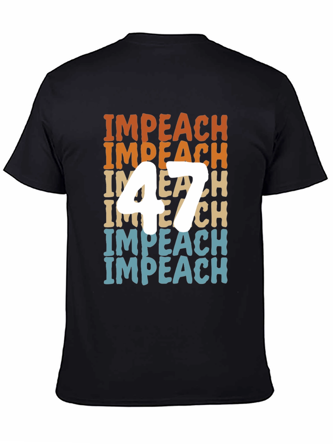 Impeach 47 Graphic Tee - Political Statement Shirt