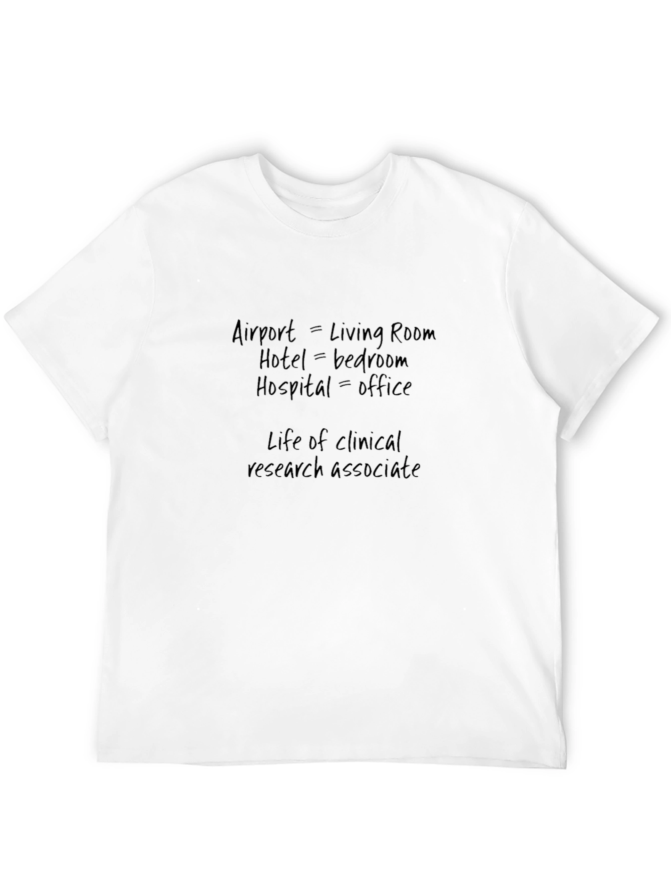 Clinical Research Associate T-Shirt