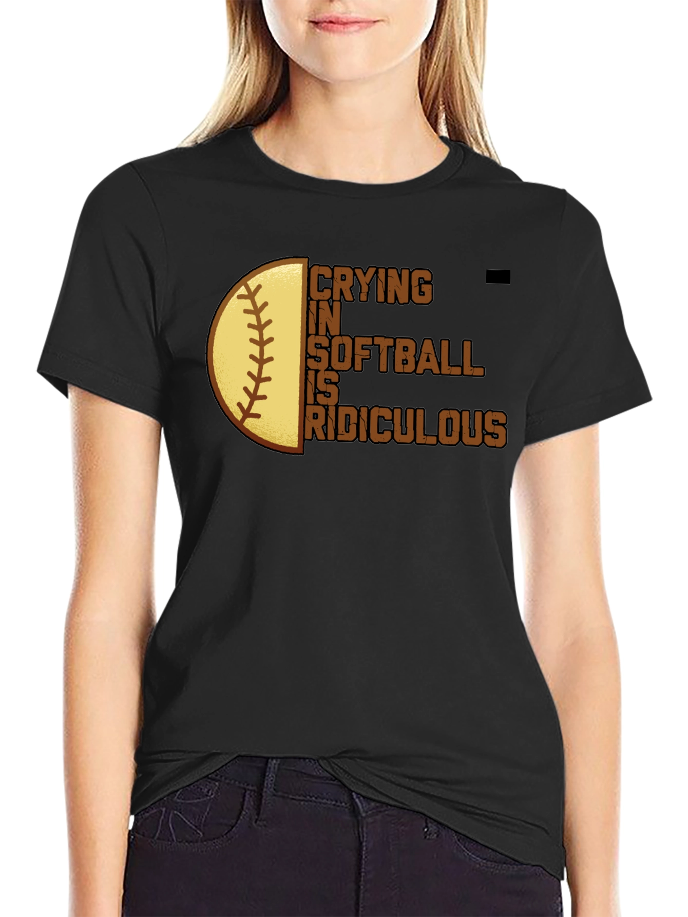 Crying in Softball is Ridiculous T-Shirt