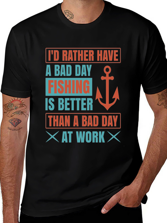 Fishing Lovers T-Shirt: Bad Day Fishing Better Than Work