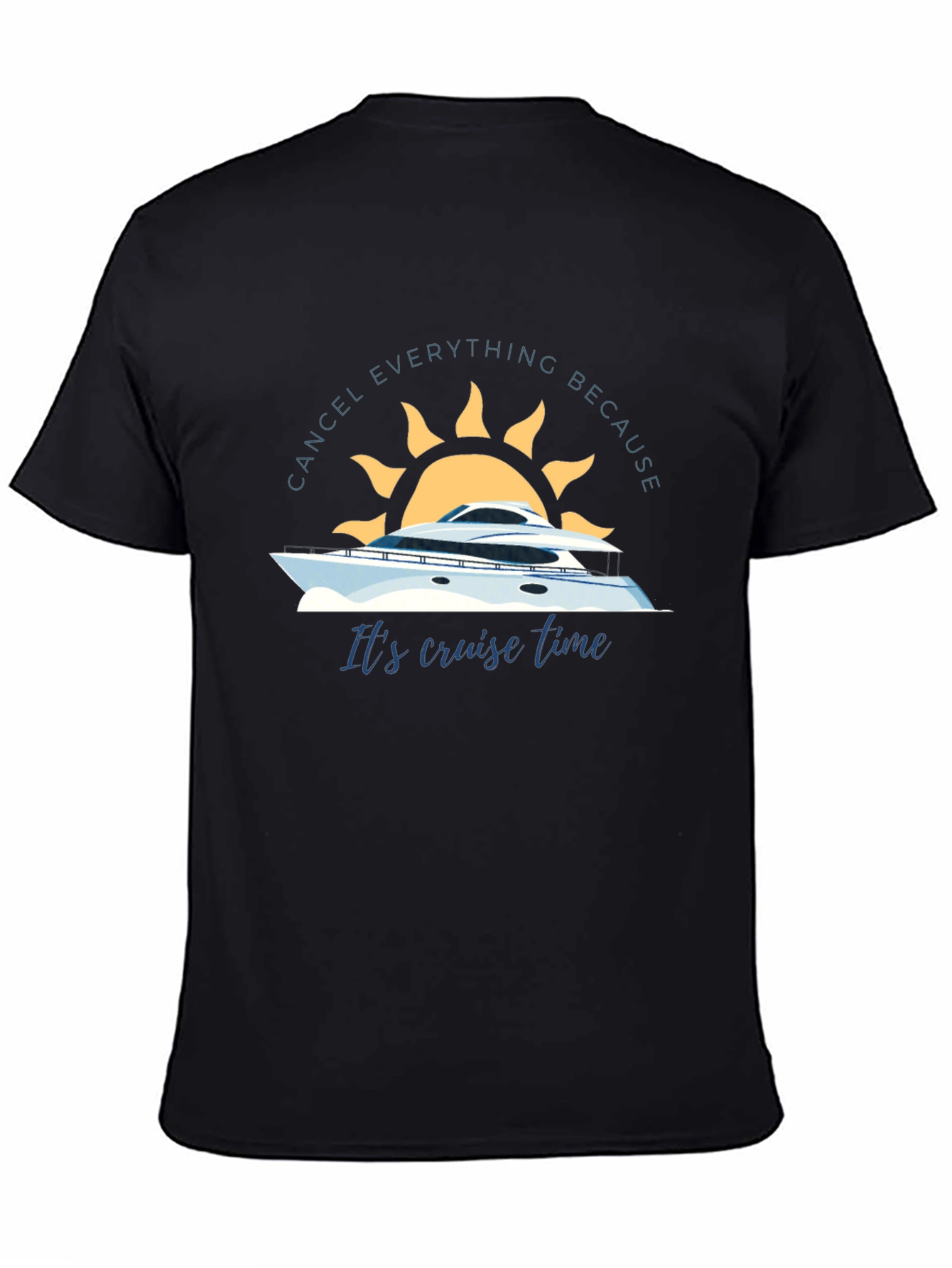 Cruise Time Graphic Tee - Cancel Everything