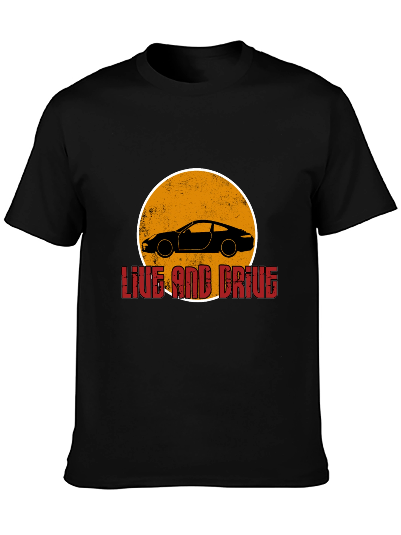 Live and Drive Car Graphic T-Shirt