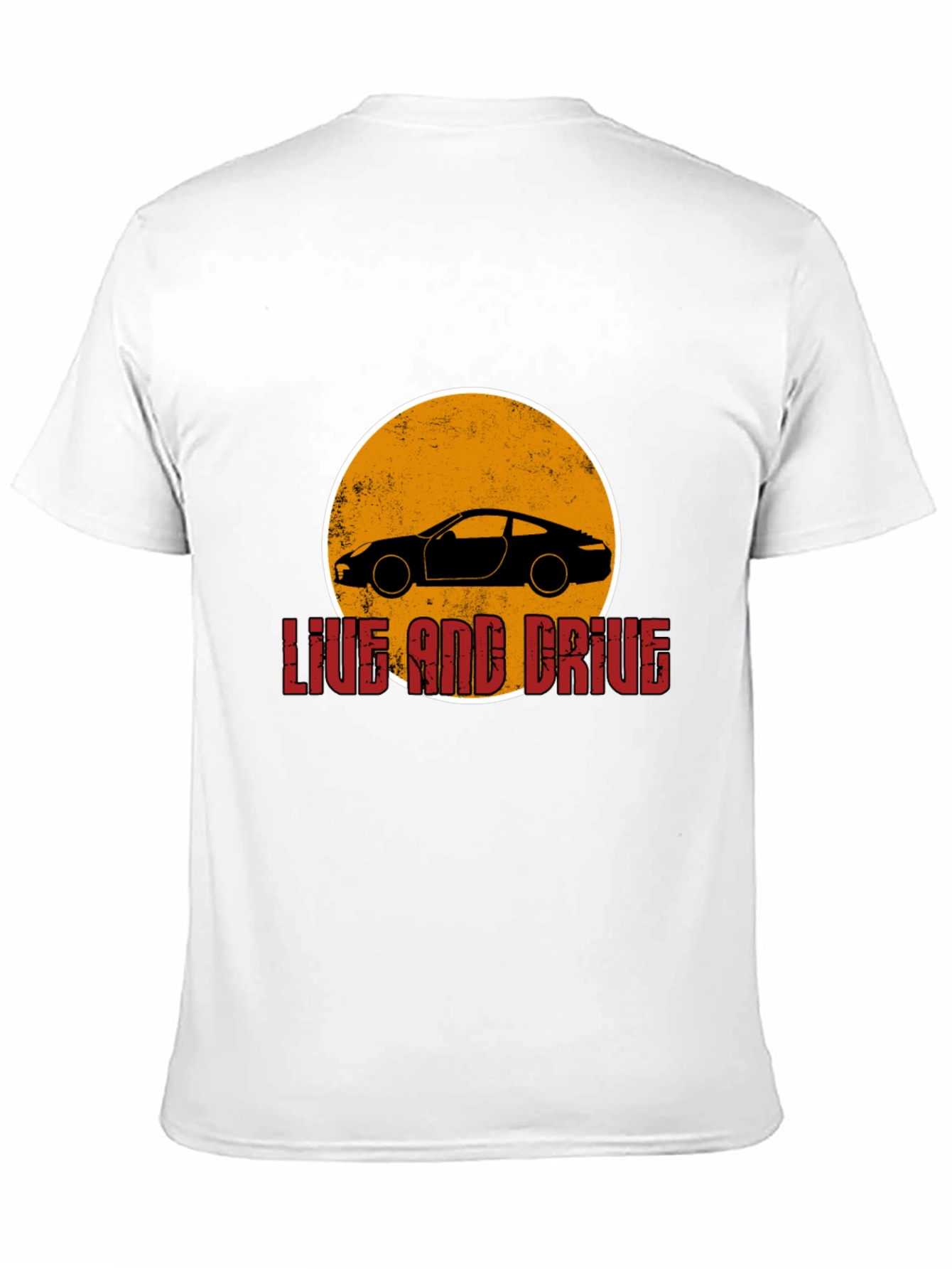 Live and Drive Car Graphic T-Shirt