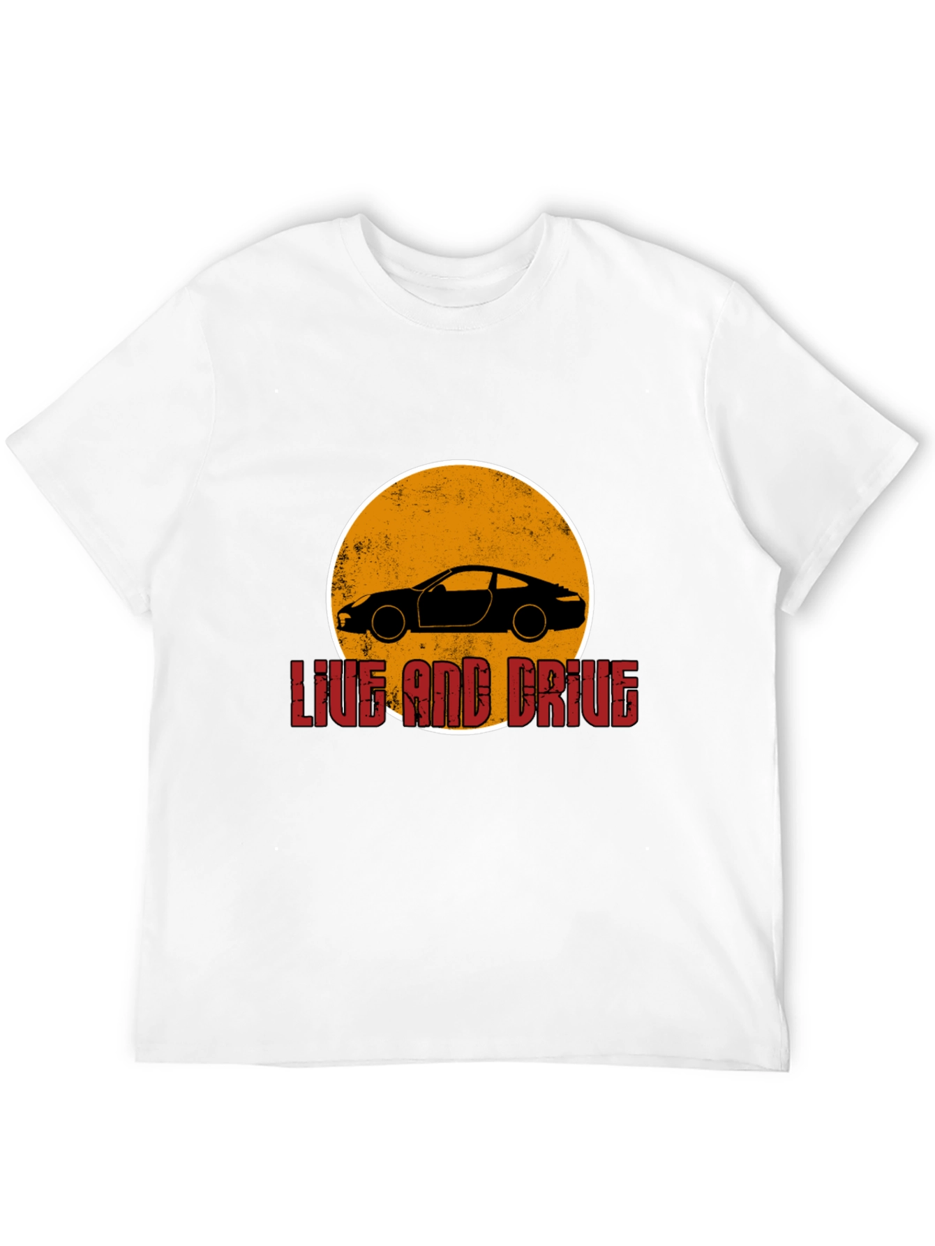 Live and Drive Car Graphic T-Shirt