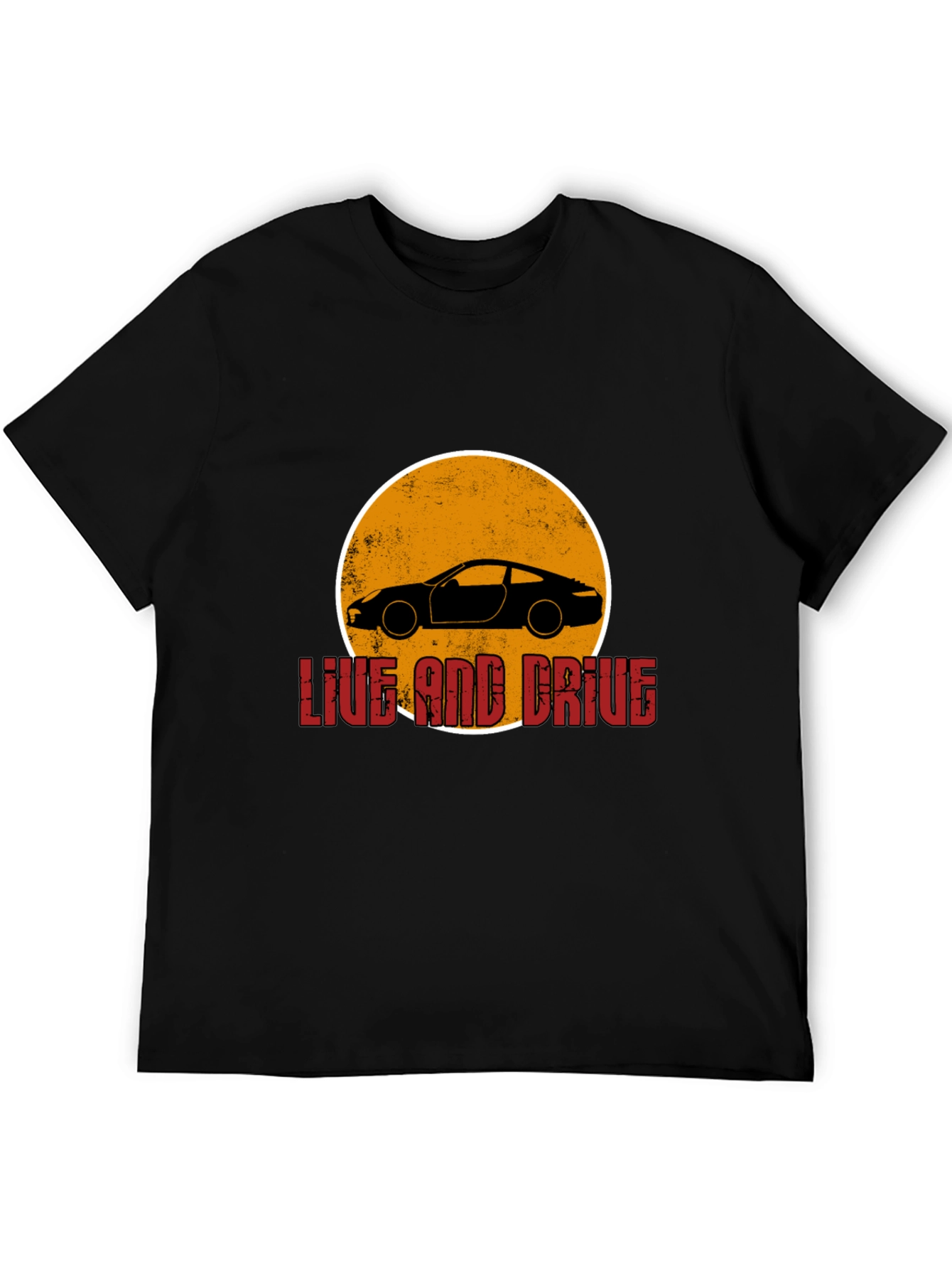 Live and Drive Car Graphic T-Shirt