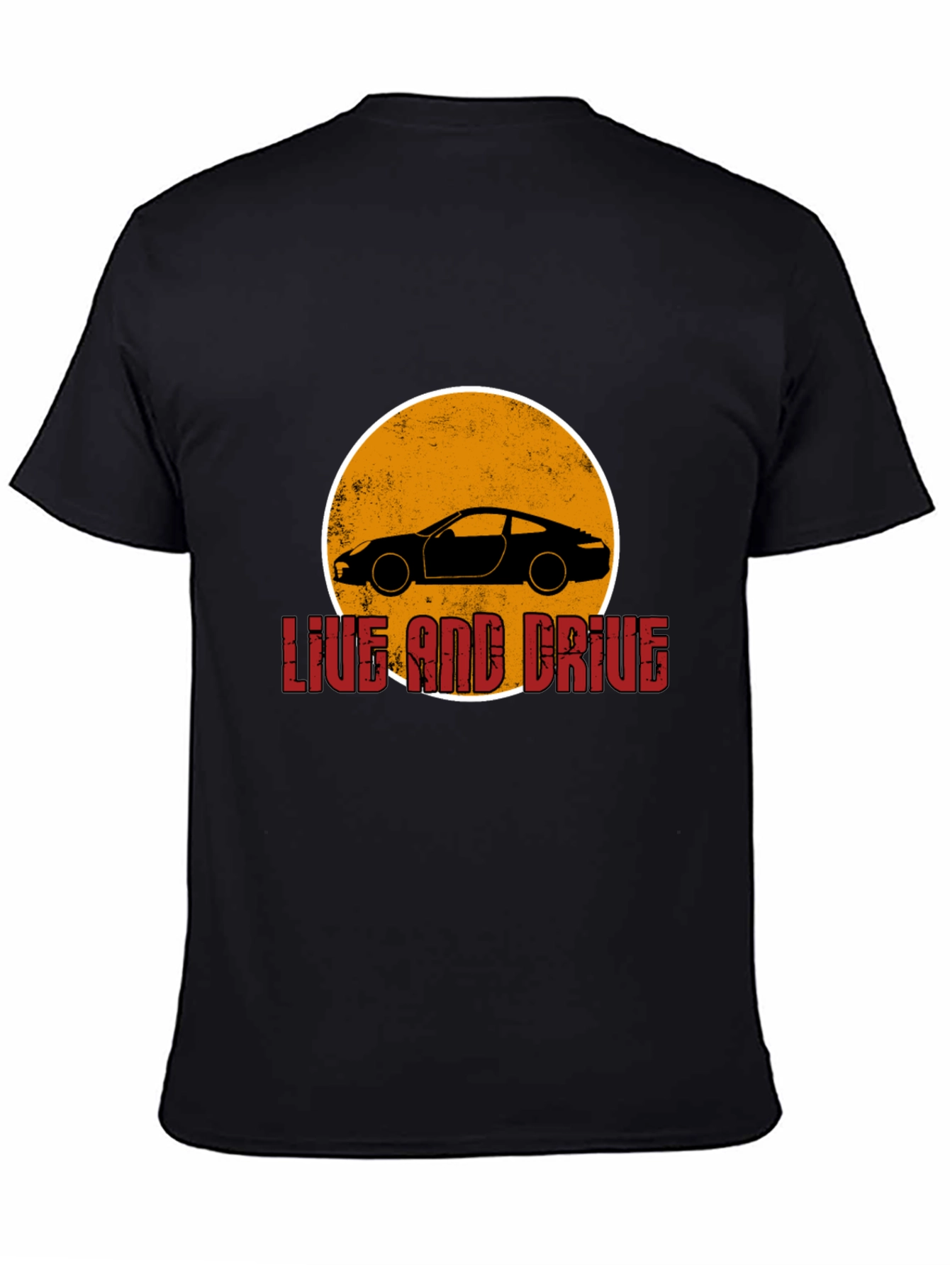 Live and Drive Car Graphic T-Shirt