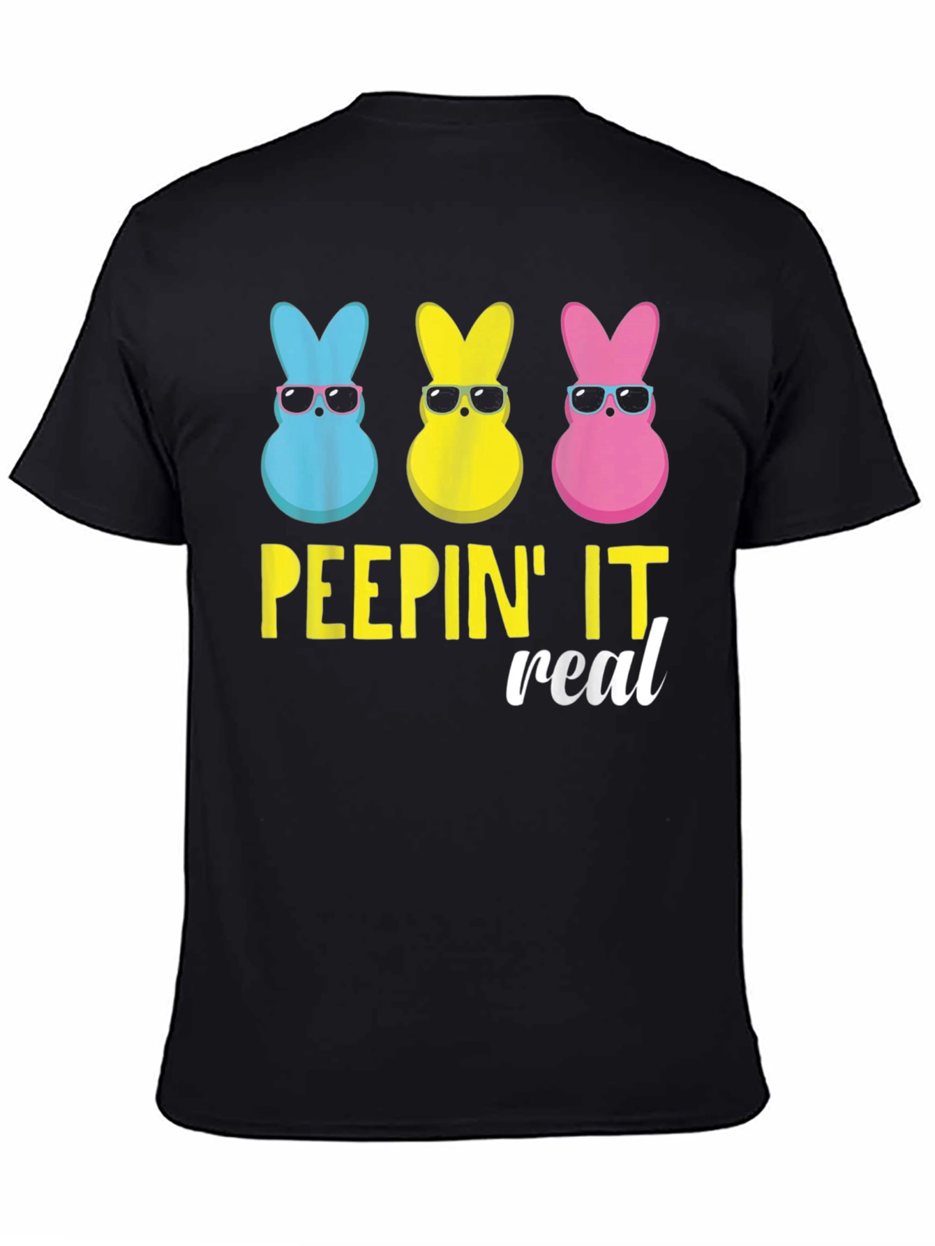 Peepin It Real Easter Bunny T-Shirt