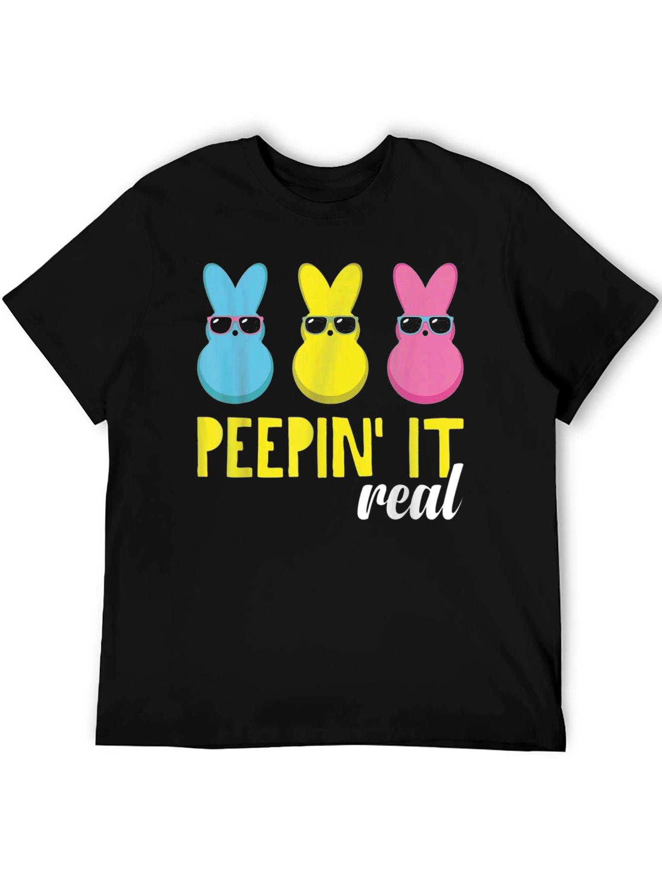 Peepin It Real Easter Bunny T-Shirt