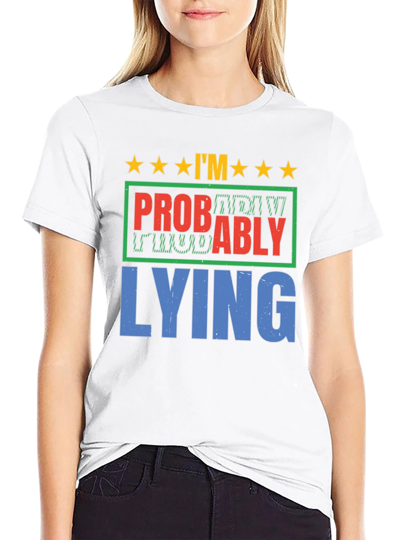 Im Probably Lying Graphic T-Shirt