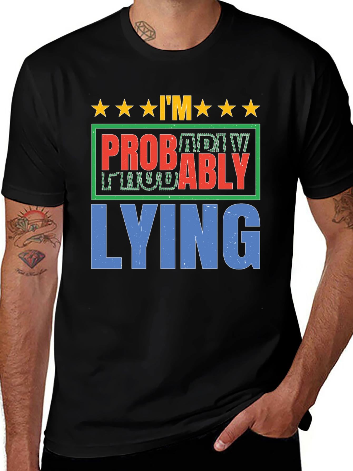 Im Probably Lying Graphic T-Shirt