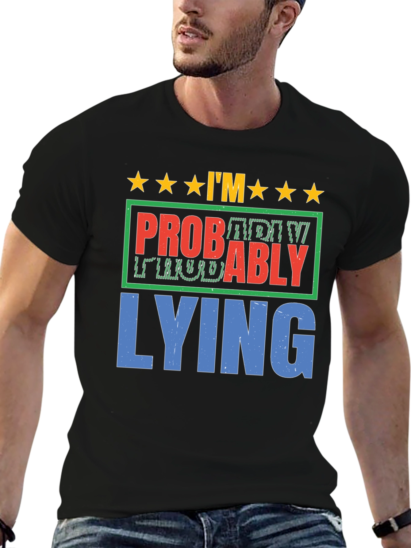 Im Probably Lying Graphic T-Shirt