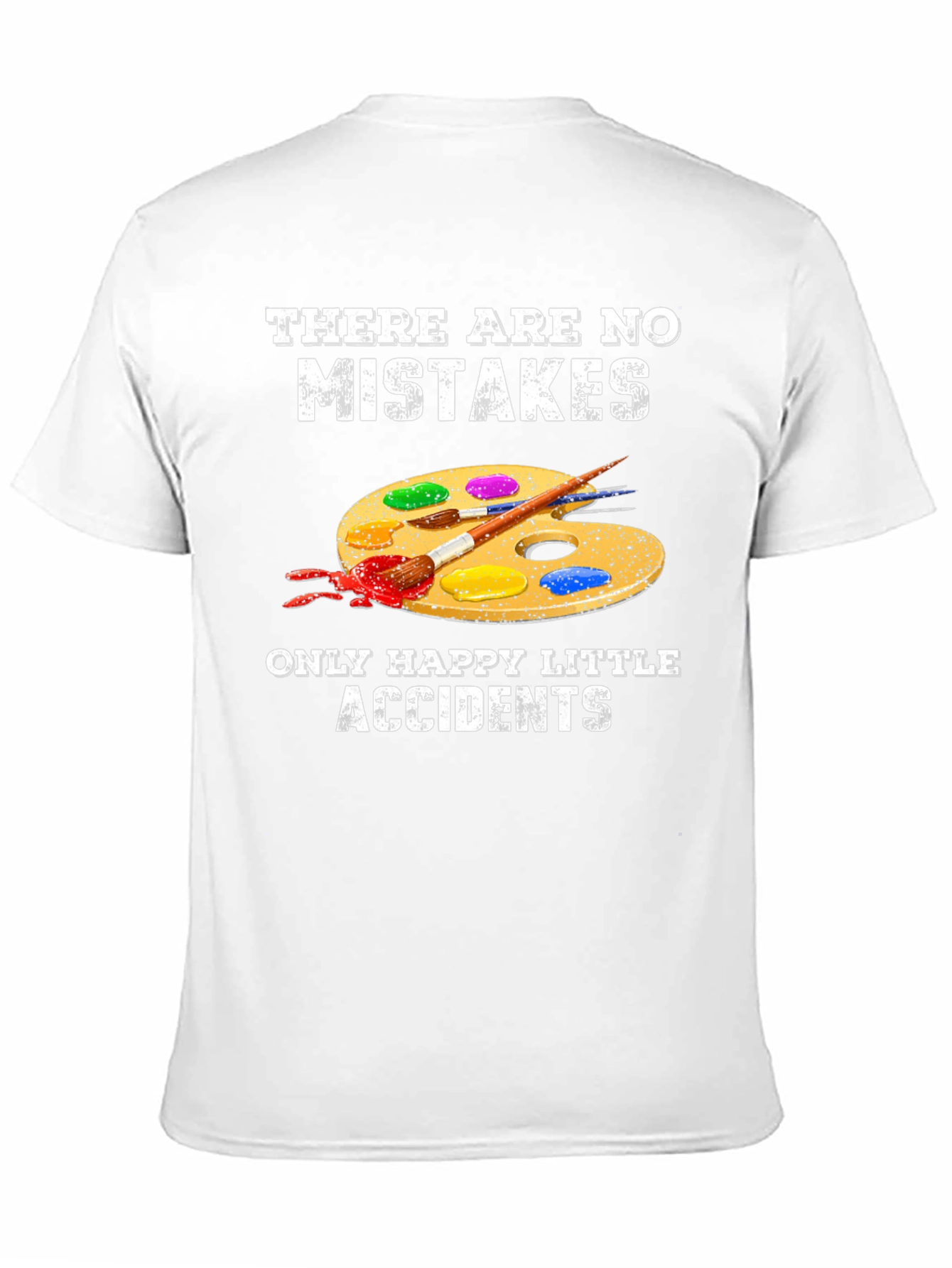 Happy Little Accidents T-Shirt - Funny Painter Tee