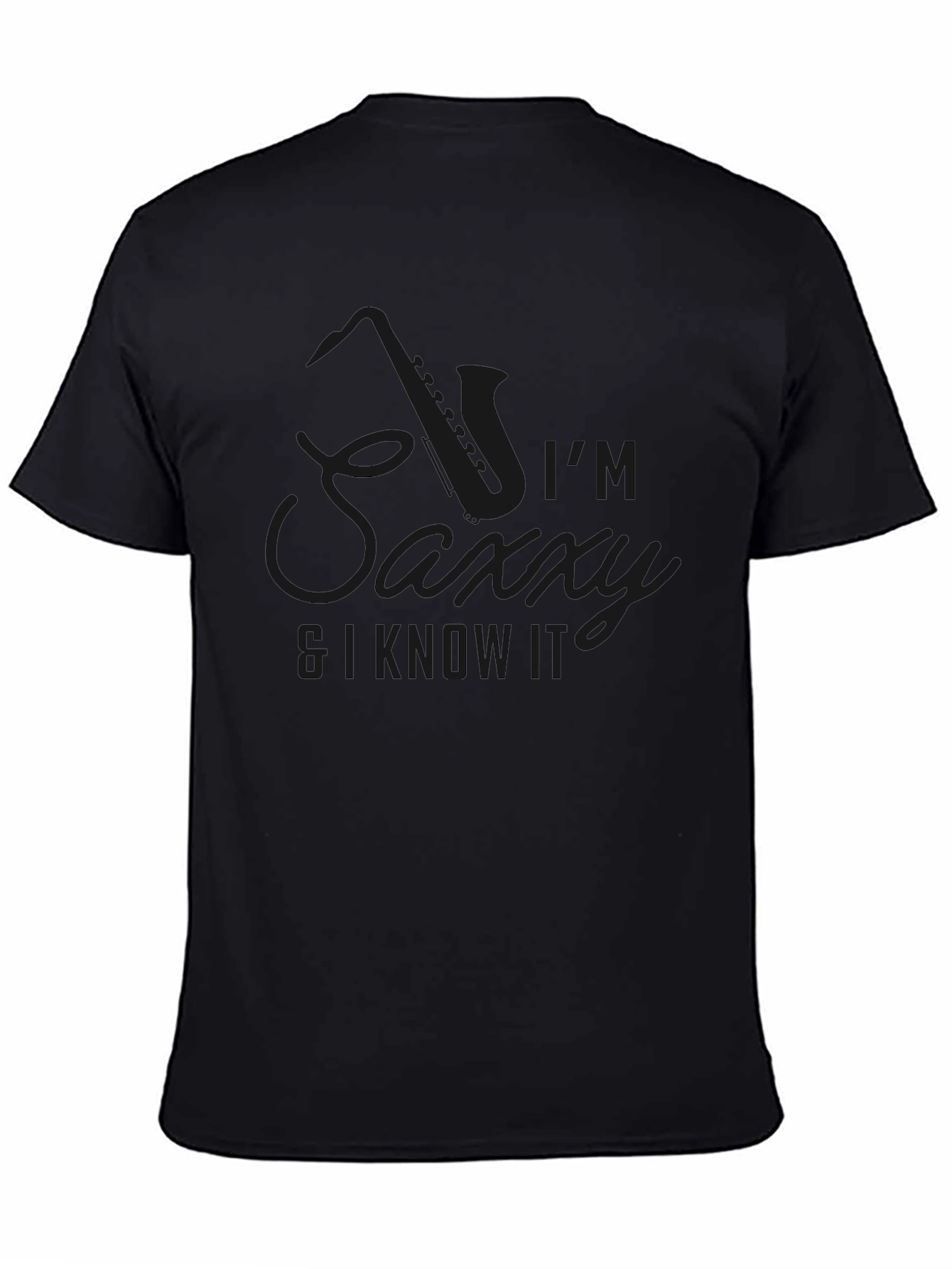 Im Saxxy and I Know It T-Shirt