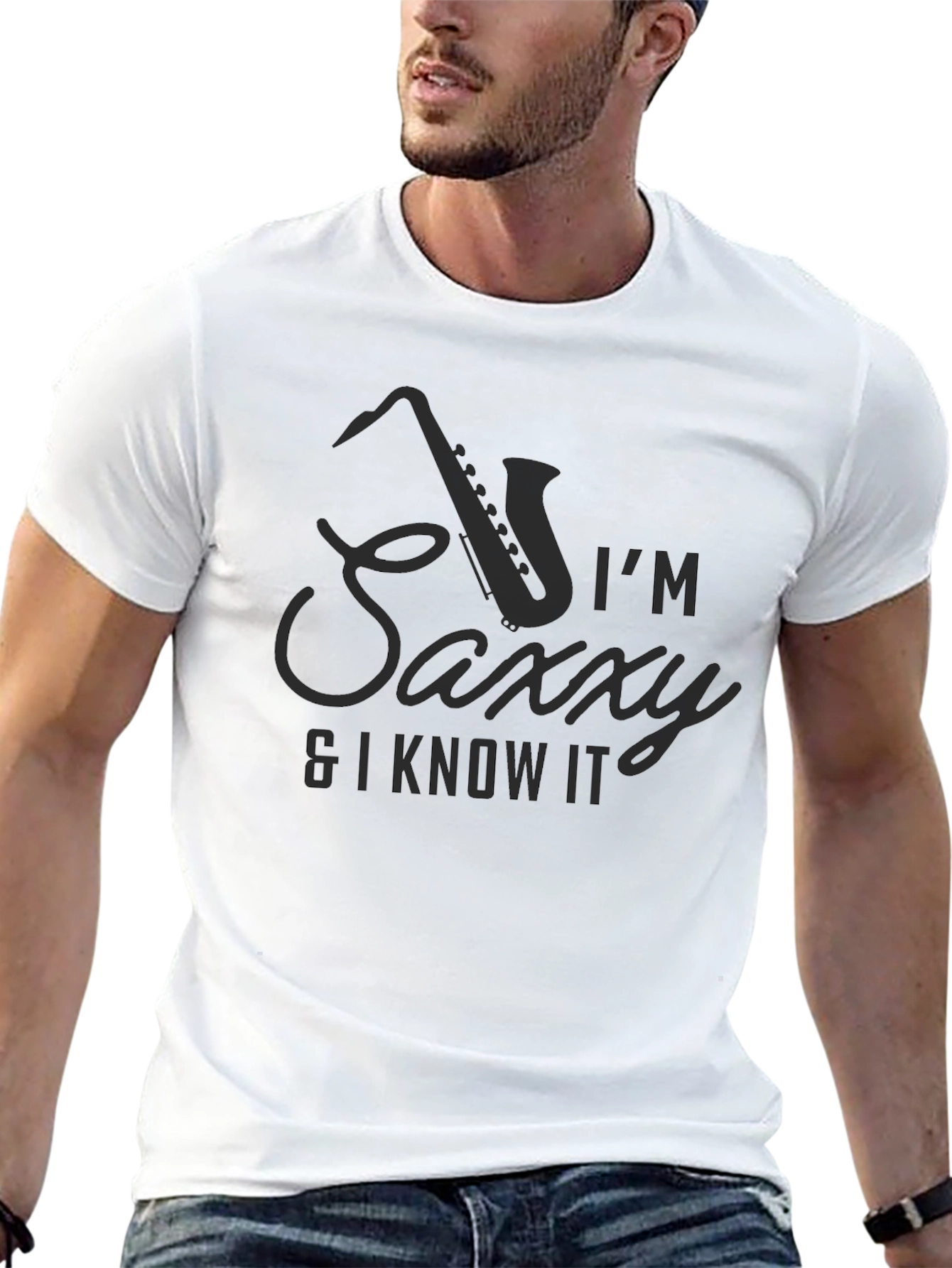 Im Saxxy and I Know It T-Shirt
