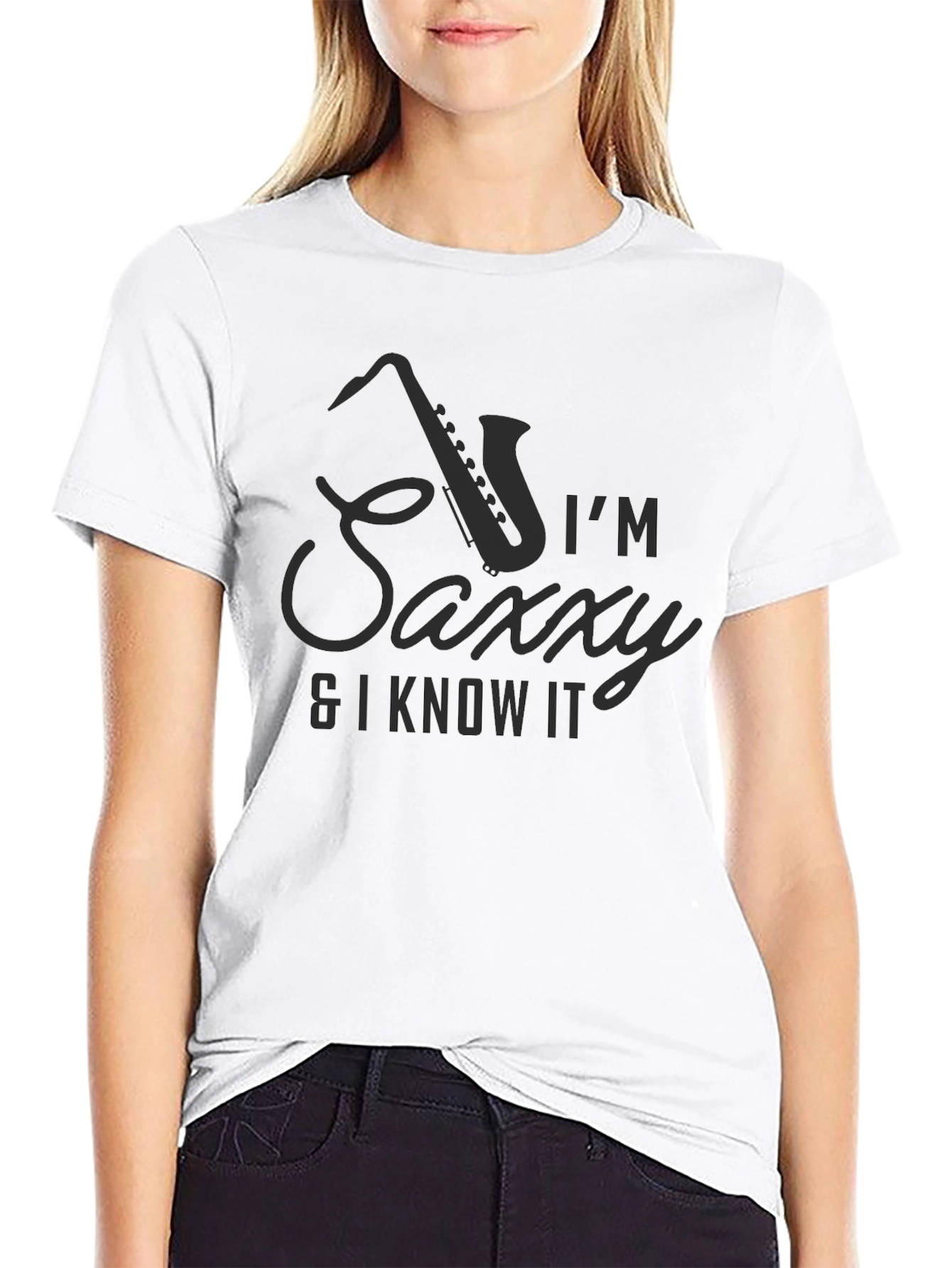 Im Saxxy and I Know It T-Shirt