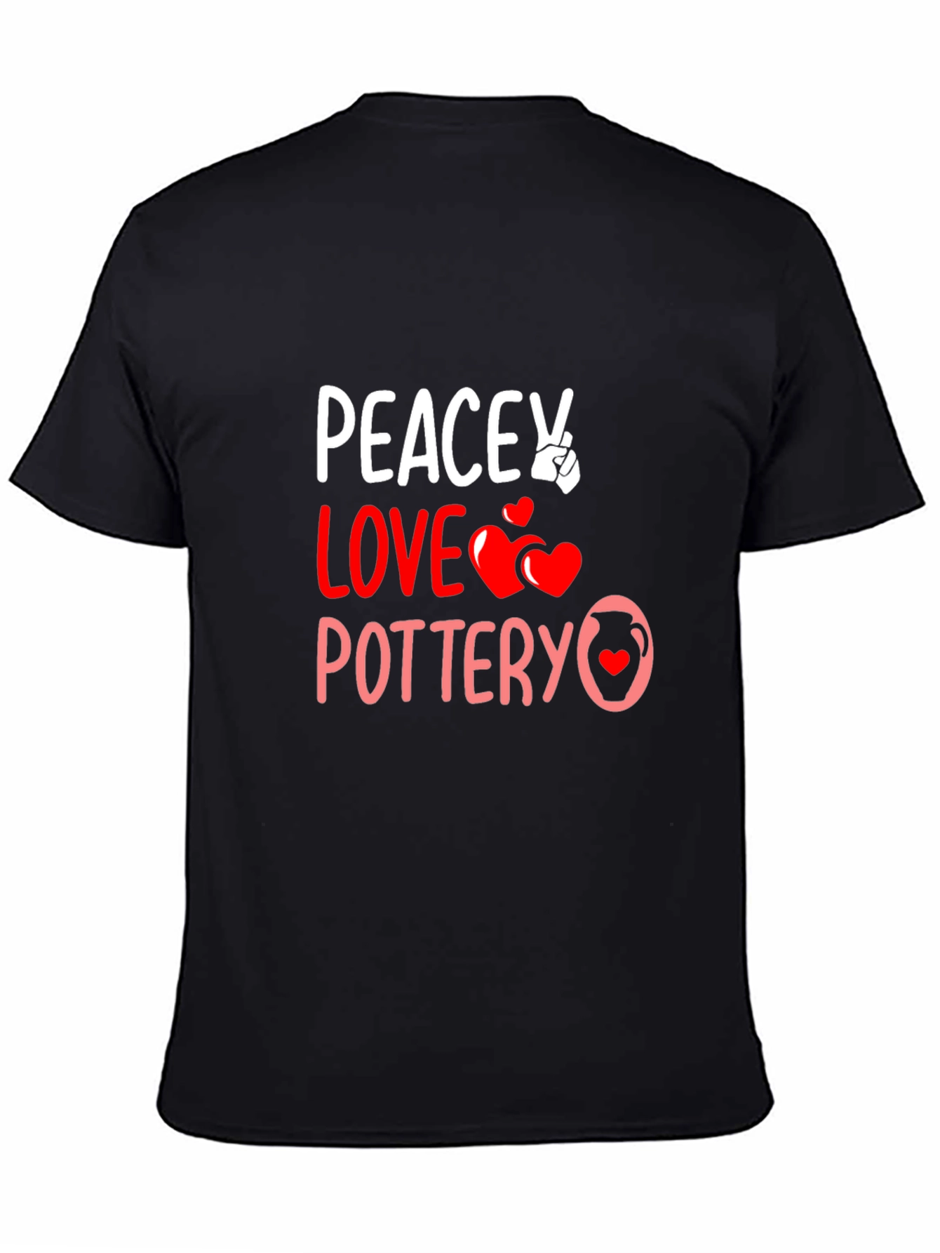Peace Love Pottery T-Shirt Unique Design