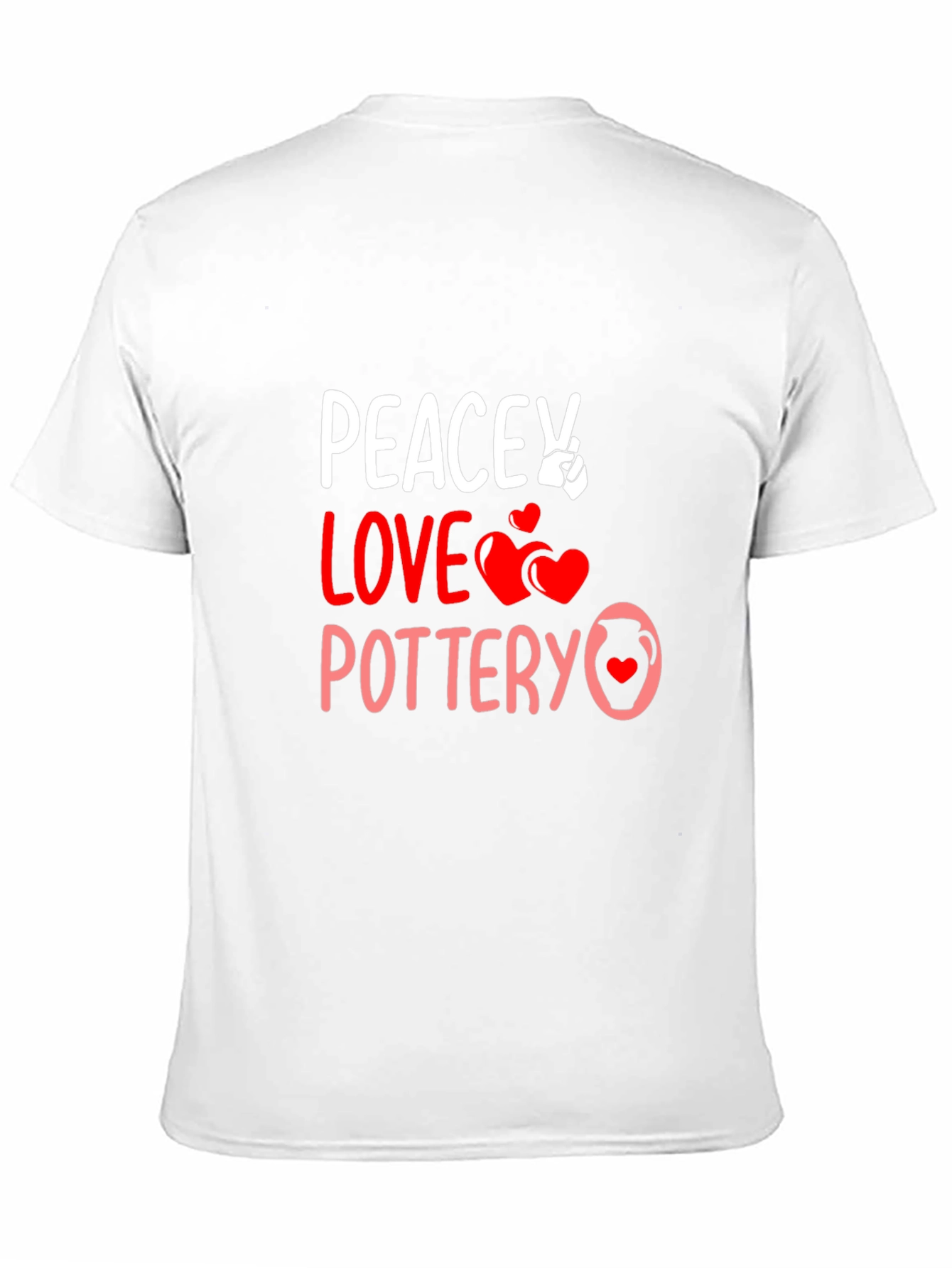 Peace Love Pottery T-Shirt Unique Design