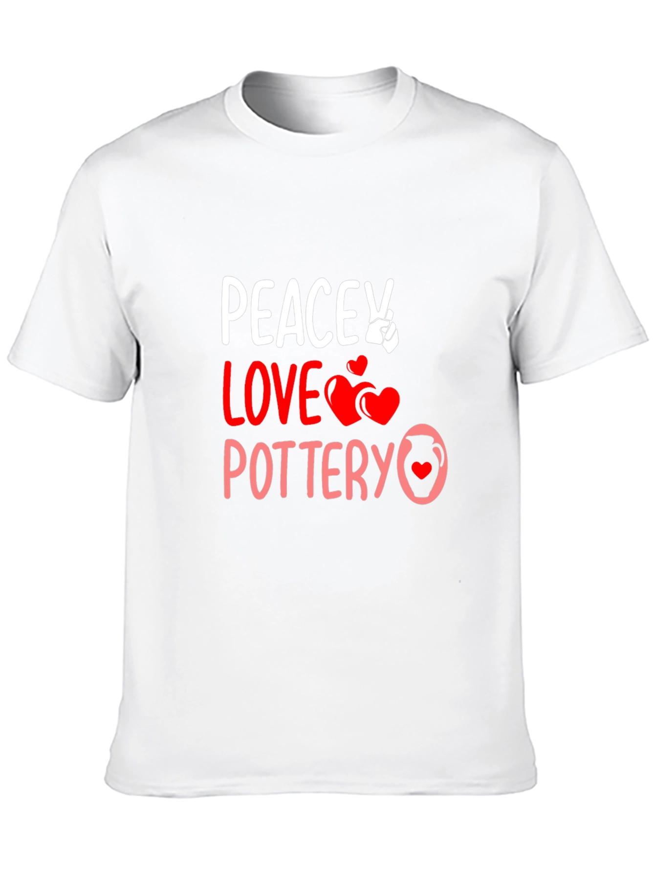 Peace Love Pottery T-Shirt Unique Design