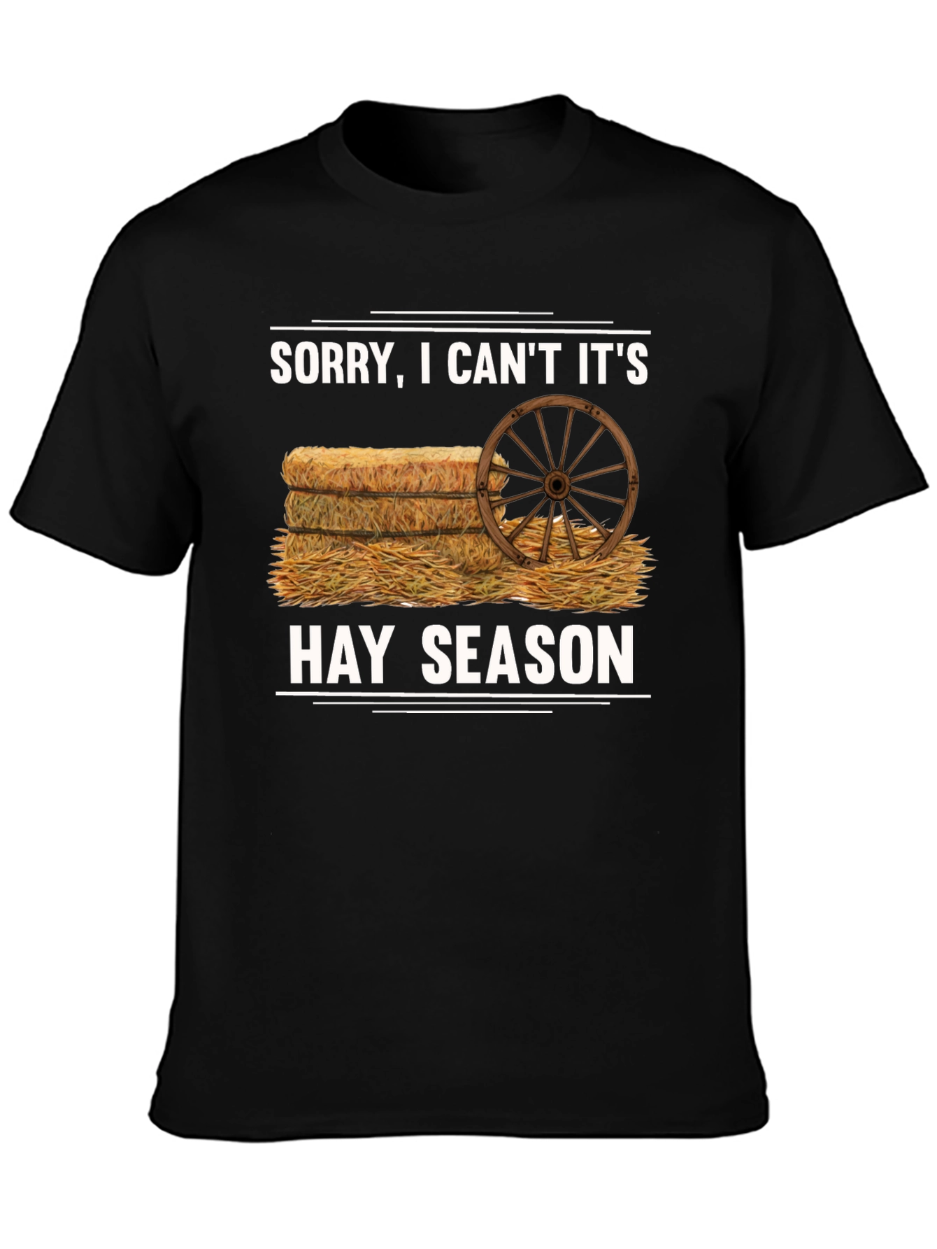 Hay Season T-Shirt - Farm Life Humor