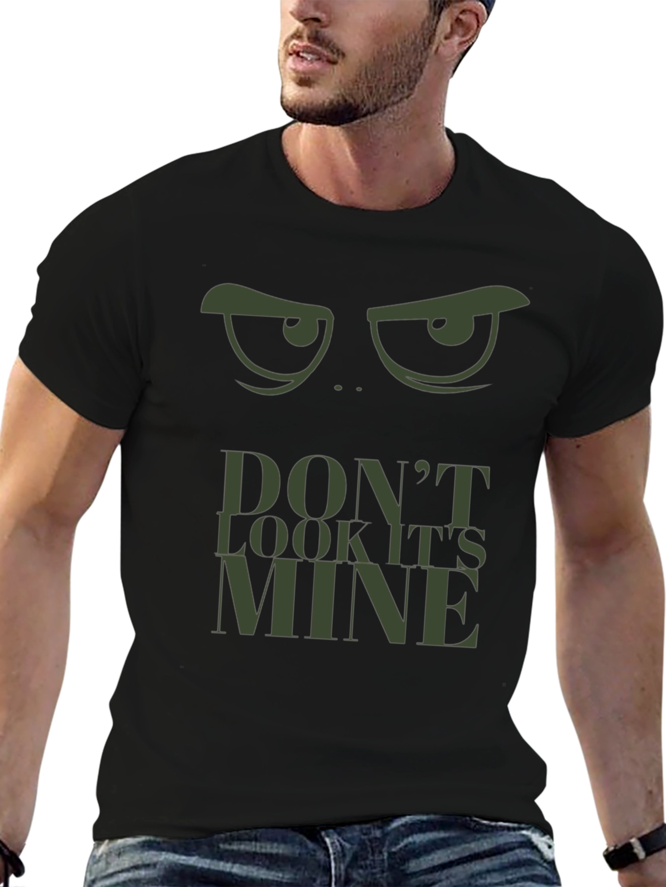 Dont Look Its Mine Graphic Tee