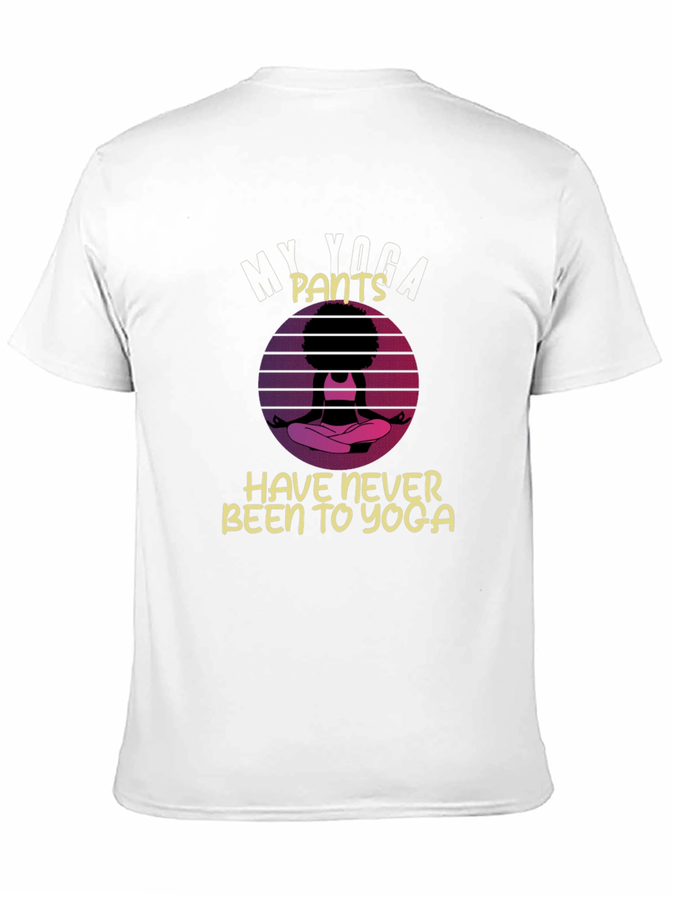 My Yoga Pants T-Shirt