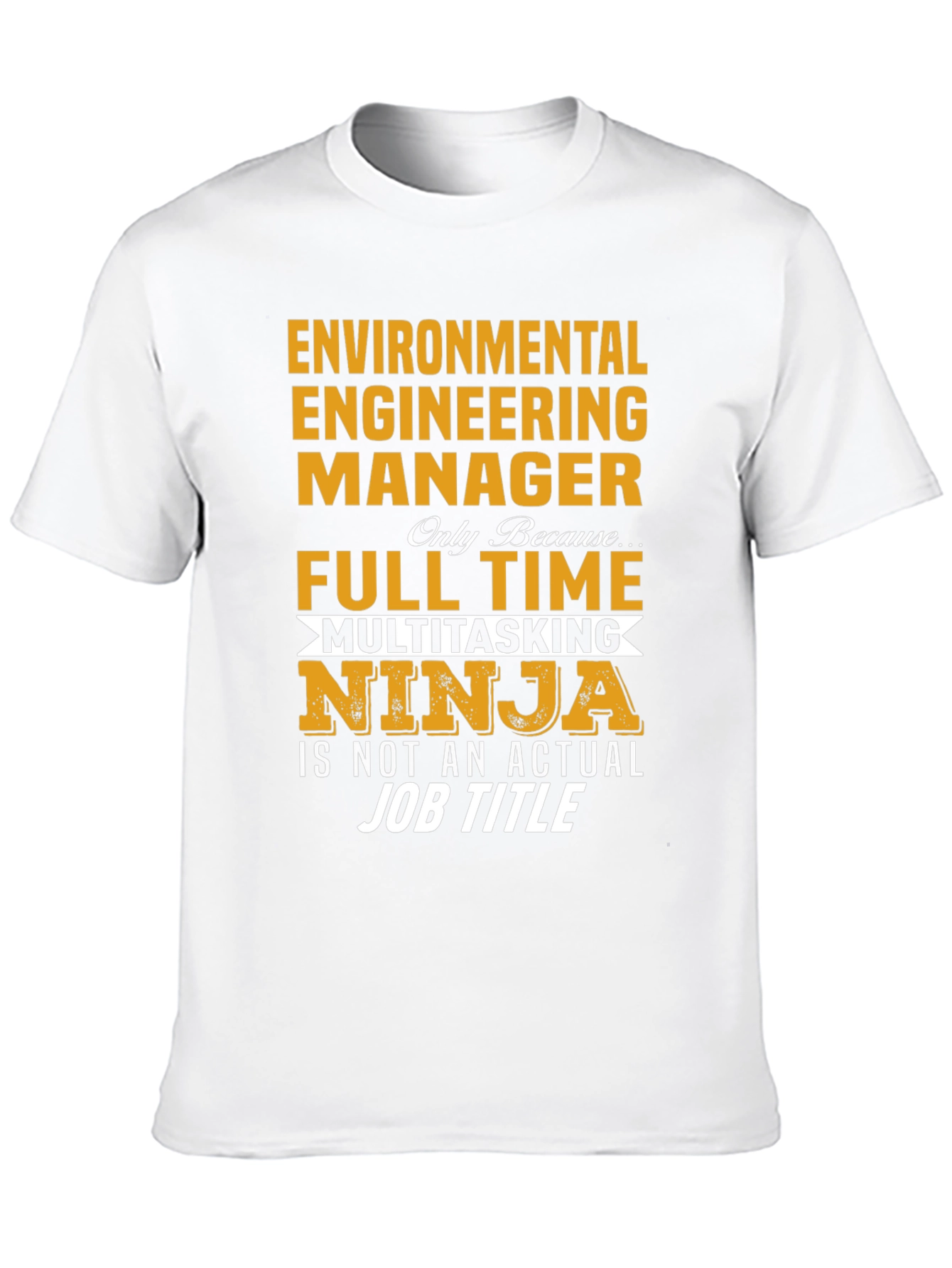 Environmental Engineering Manager T-Shirt