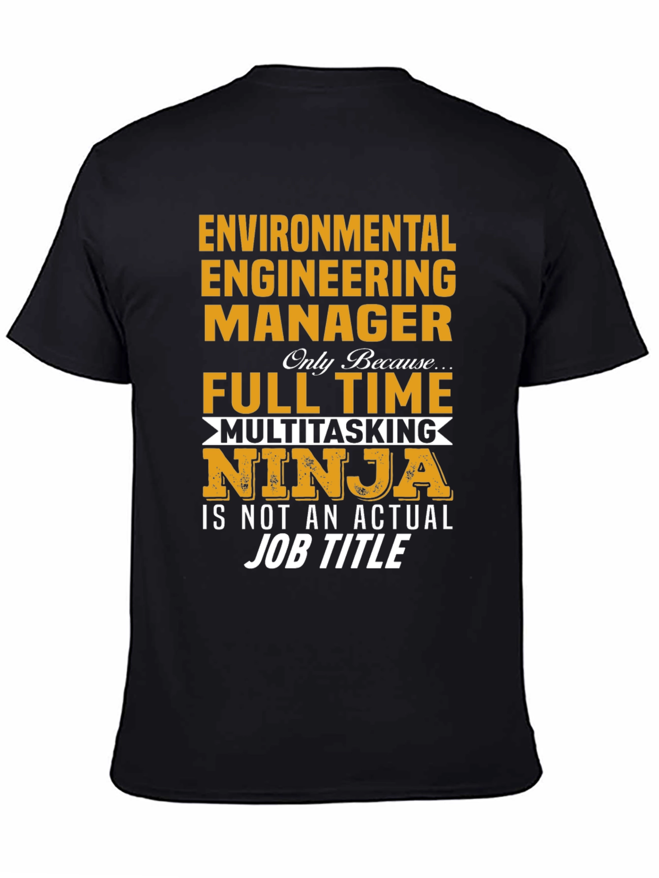 Environmental Engineering Manager T-Shirt