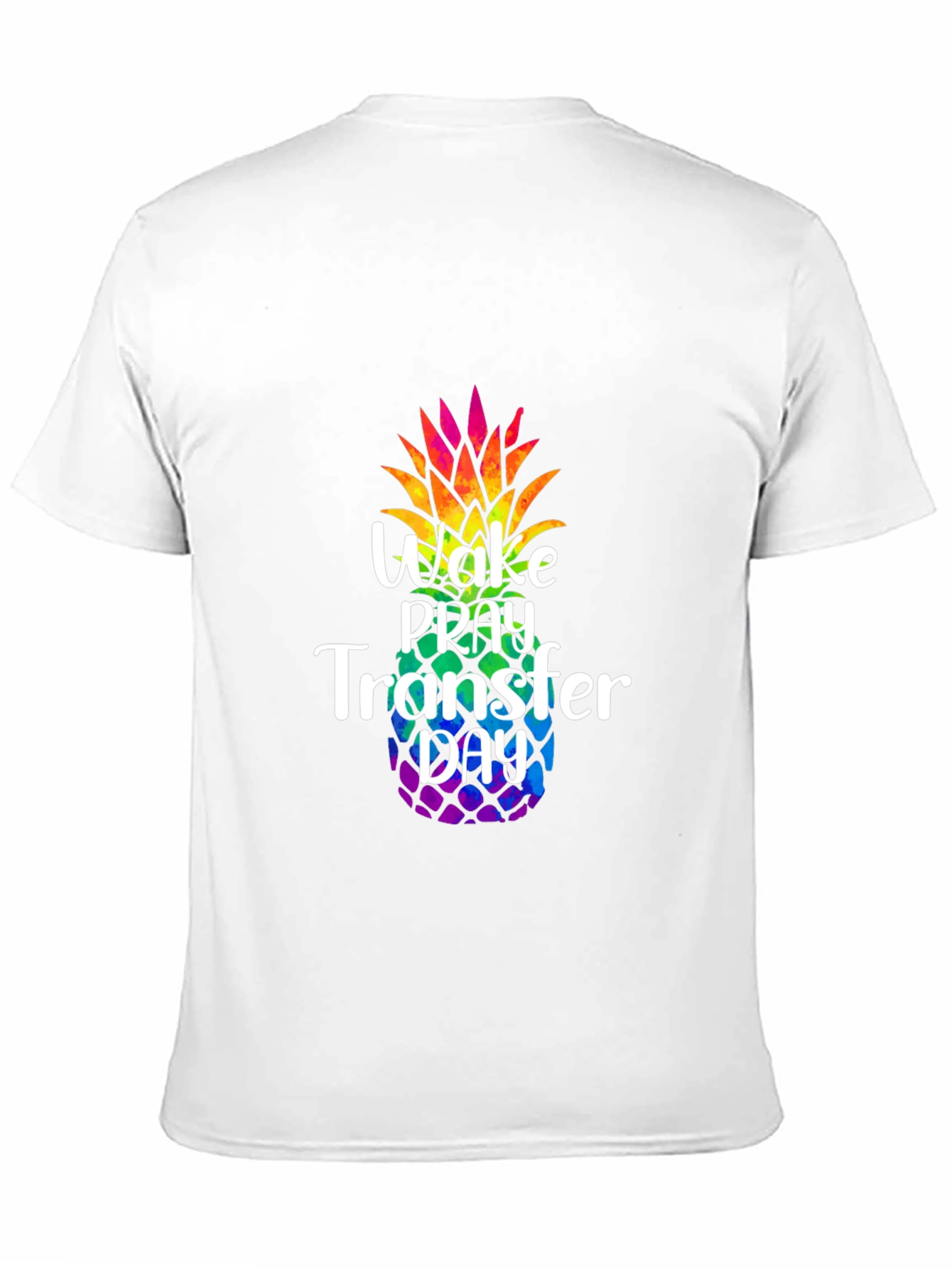 Wake Pray Transfer Day Pineapple T-Shirt