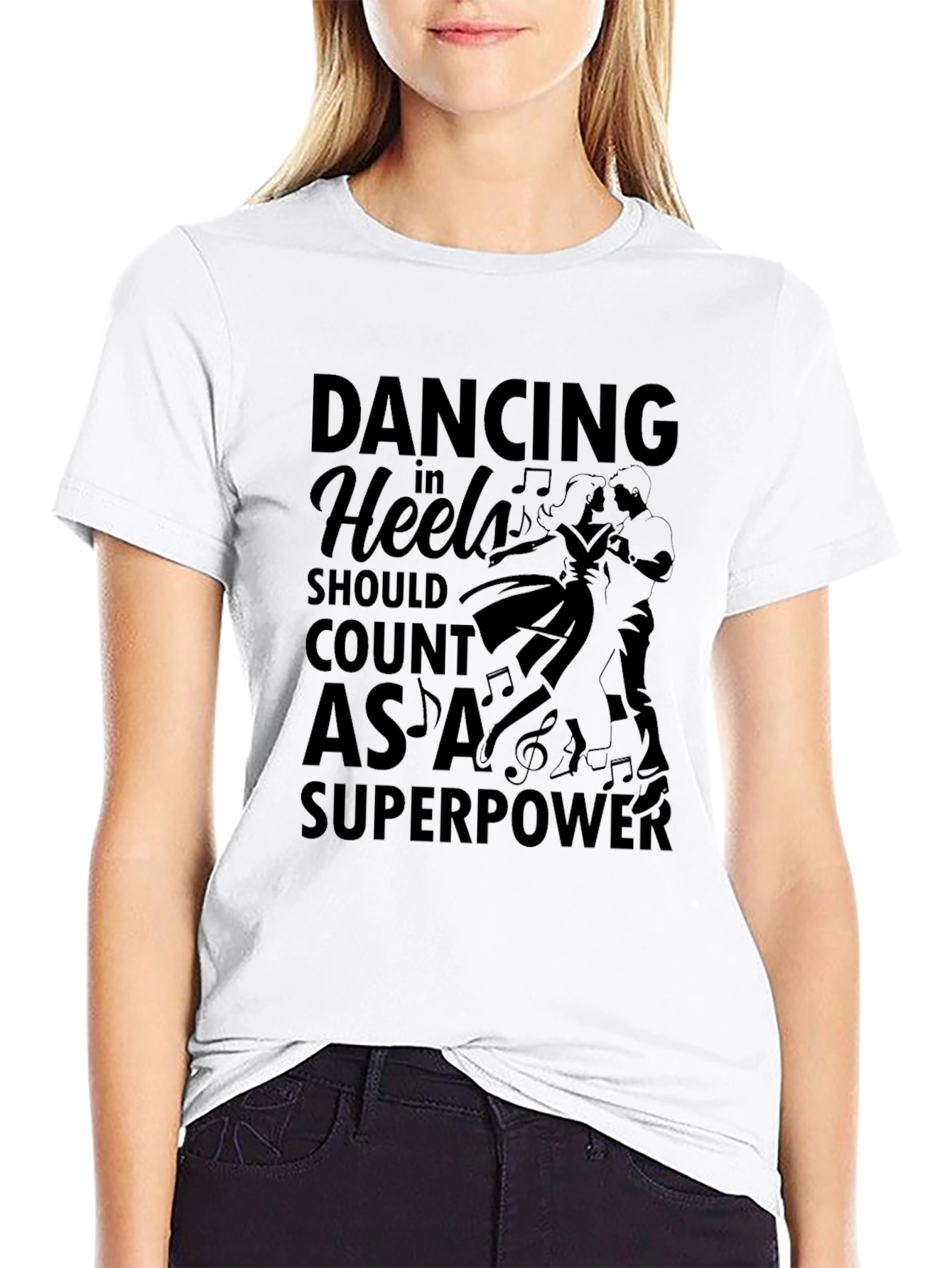 Dancing in Heels Superpower T-Shirt