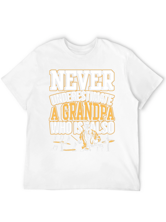 Never Underestimate A Grandpa Drummer T-Shirt