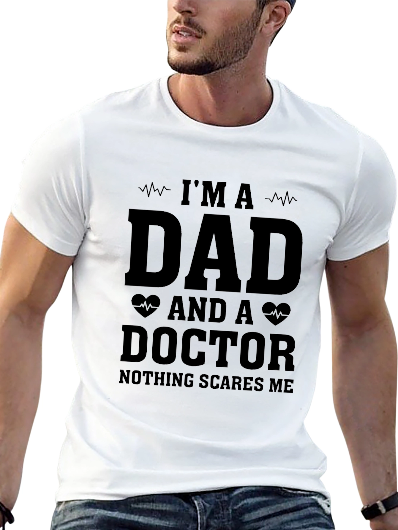 Im A Dad and A Doctor Graphic T-Shirt