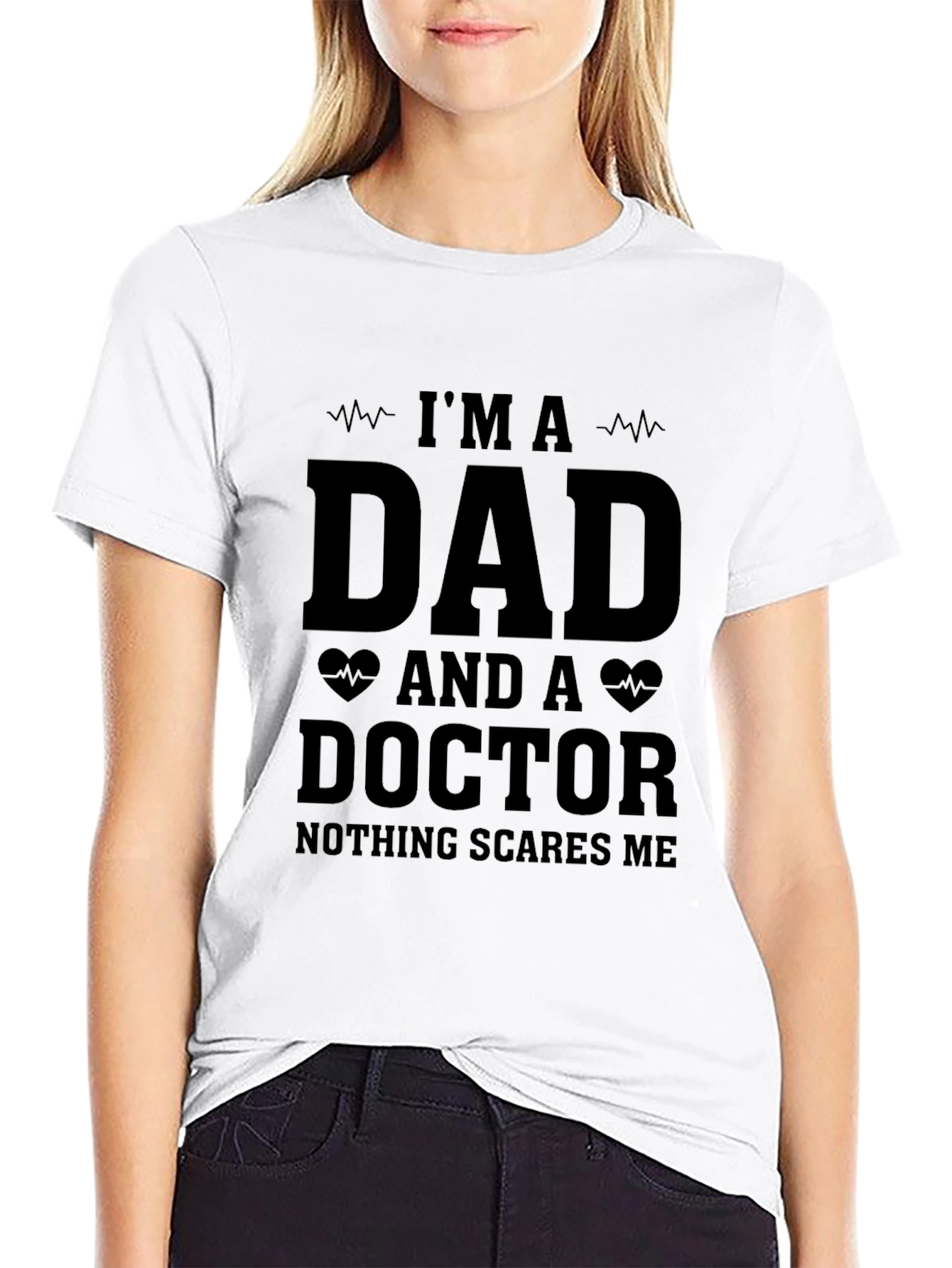 Im A Dad and A Doctor Graphic T-Shirt