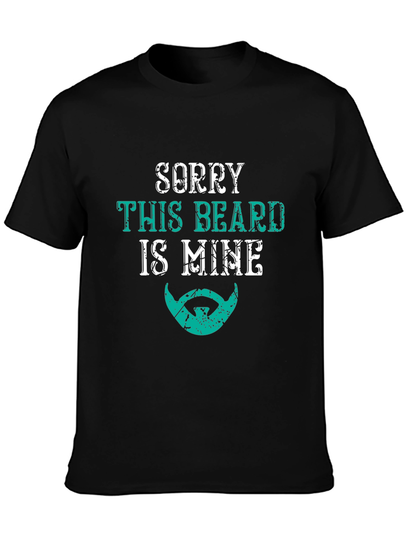 Sorry This Beard Is Mine T-Shirt