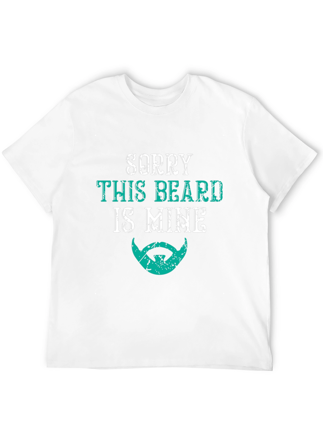 Sorry This Beard Is Mine T-Shirt