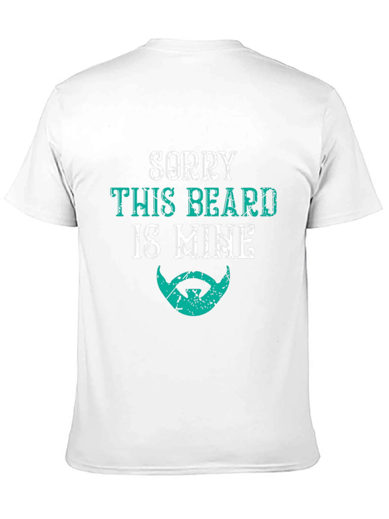 Sorry This Beard Is Mine T-Shirt