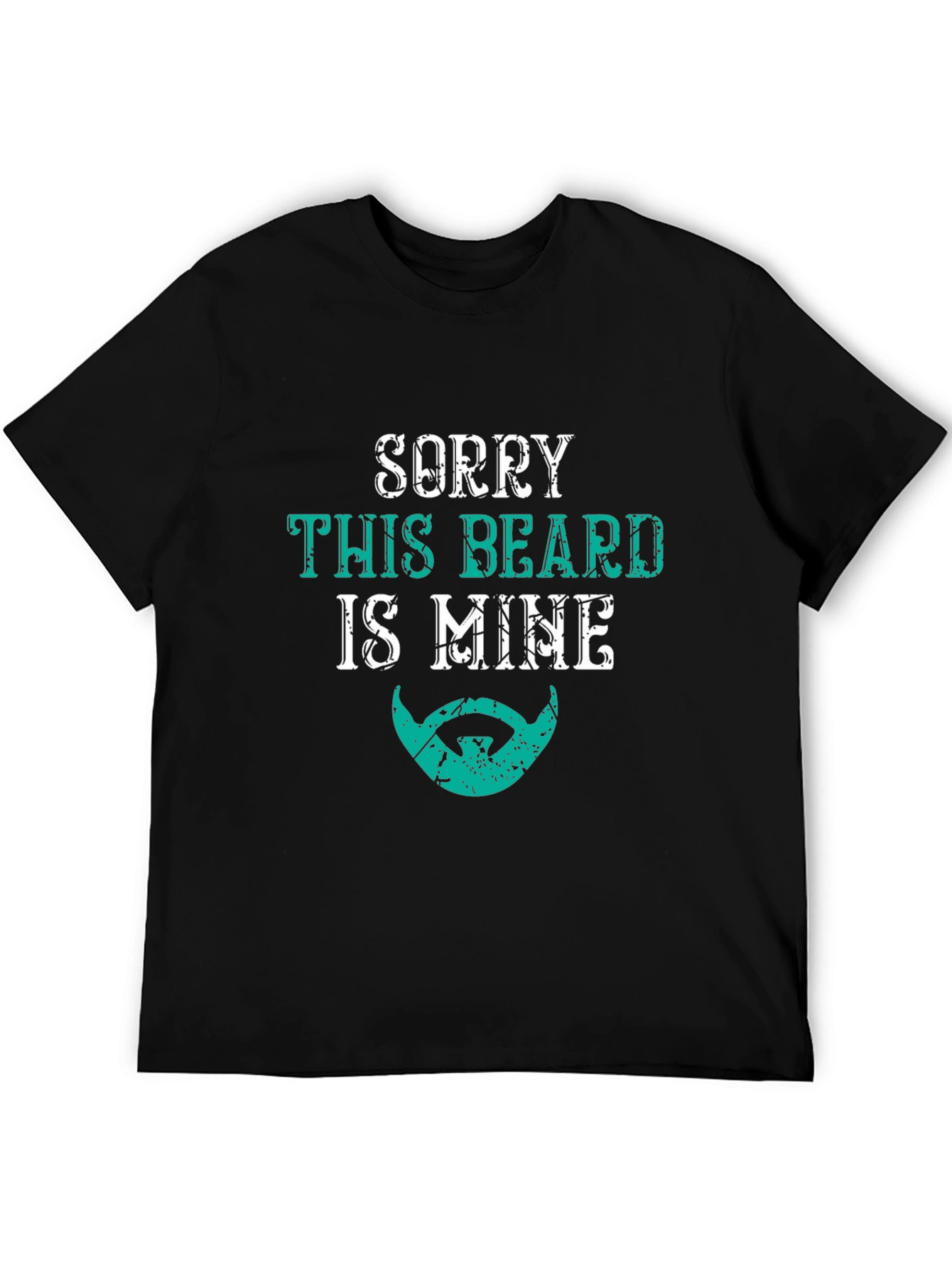 Sorry This Beard Is Mine T-Shirt
