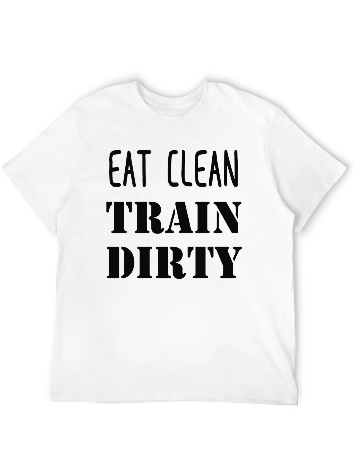 Eat Clean Train Dirty Graphic T-Shirt - Black
