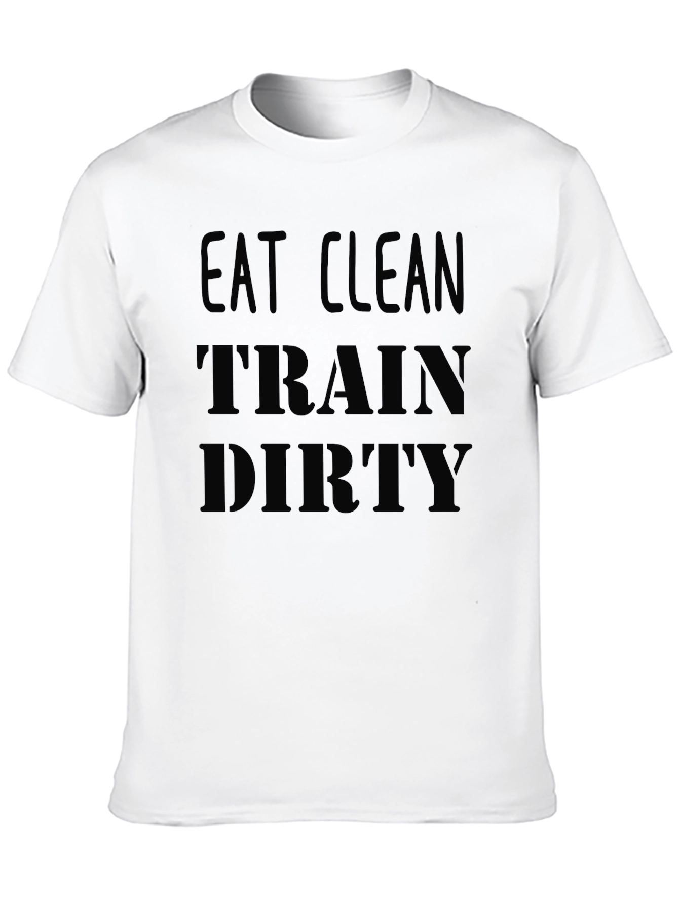 Eat Clean Train Dirty Graphic T-Shirt - Black