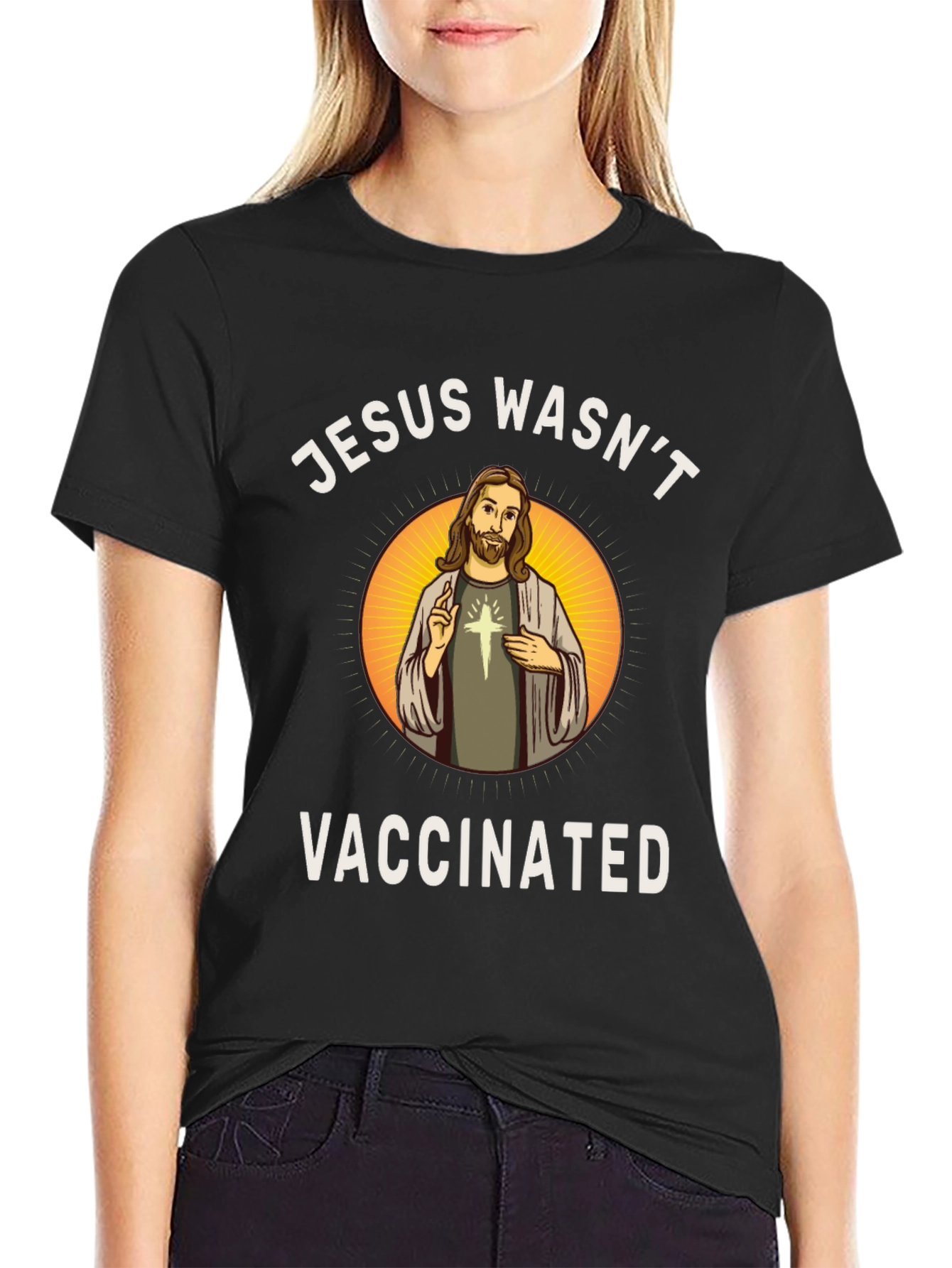 Jesus Wasnt Vaccinated T-Shirt - Religious Novelty Tee