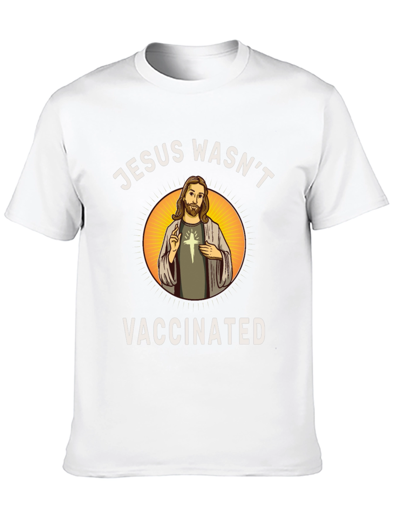 Jesus Wasnt Vaccinated T-Shirt - Religious Novelty Tee