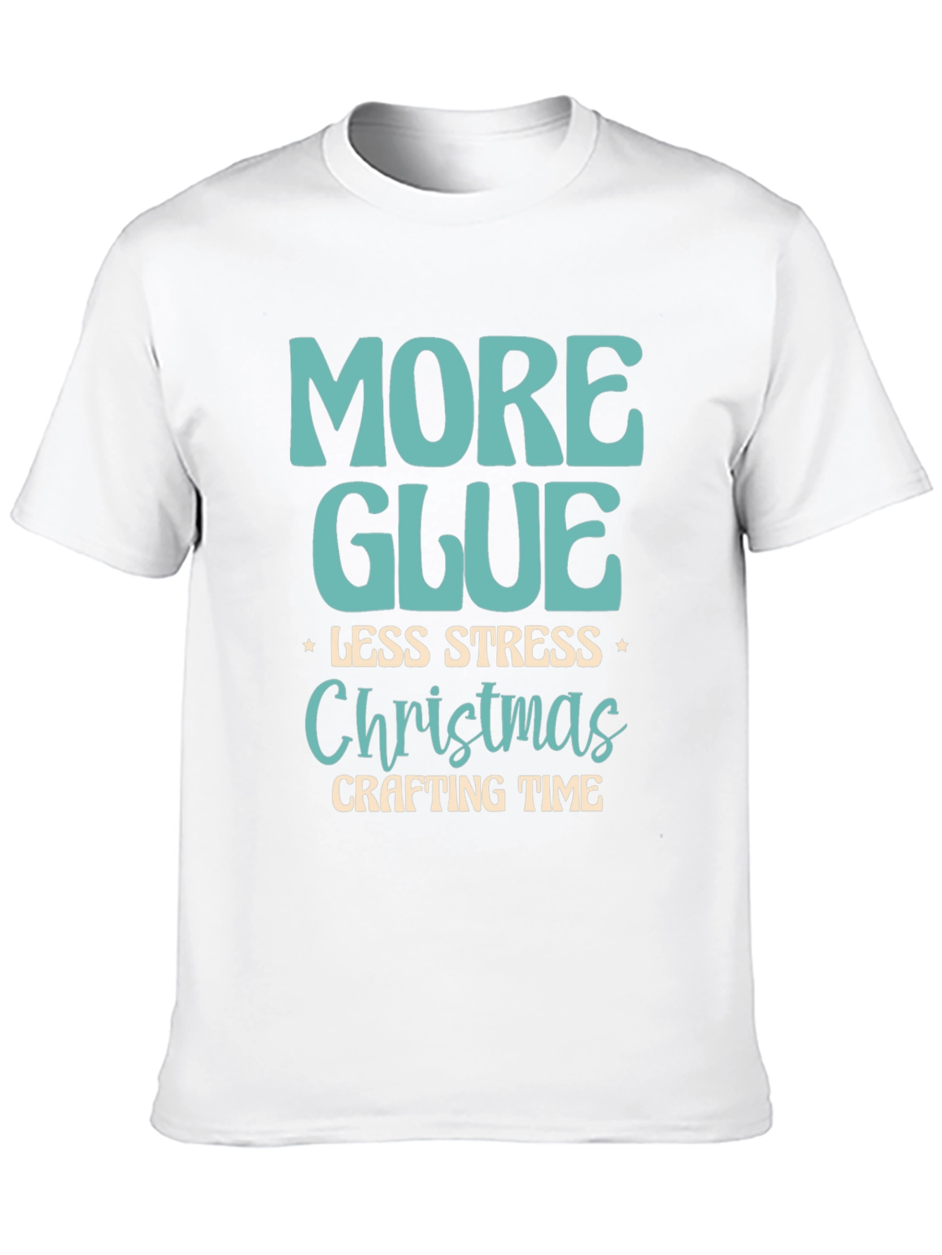 More Glue Less Stress Christmas Crafting T-Shirt