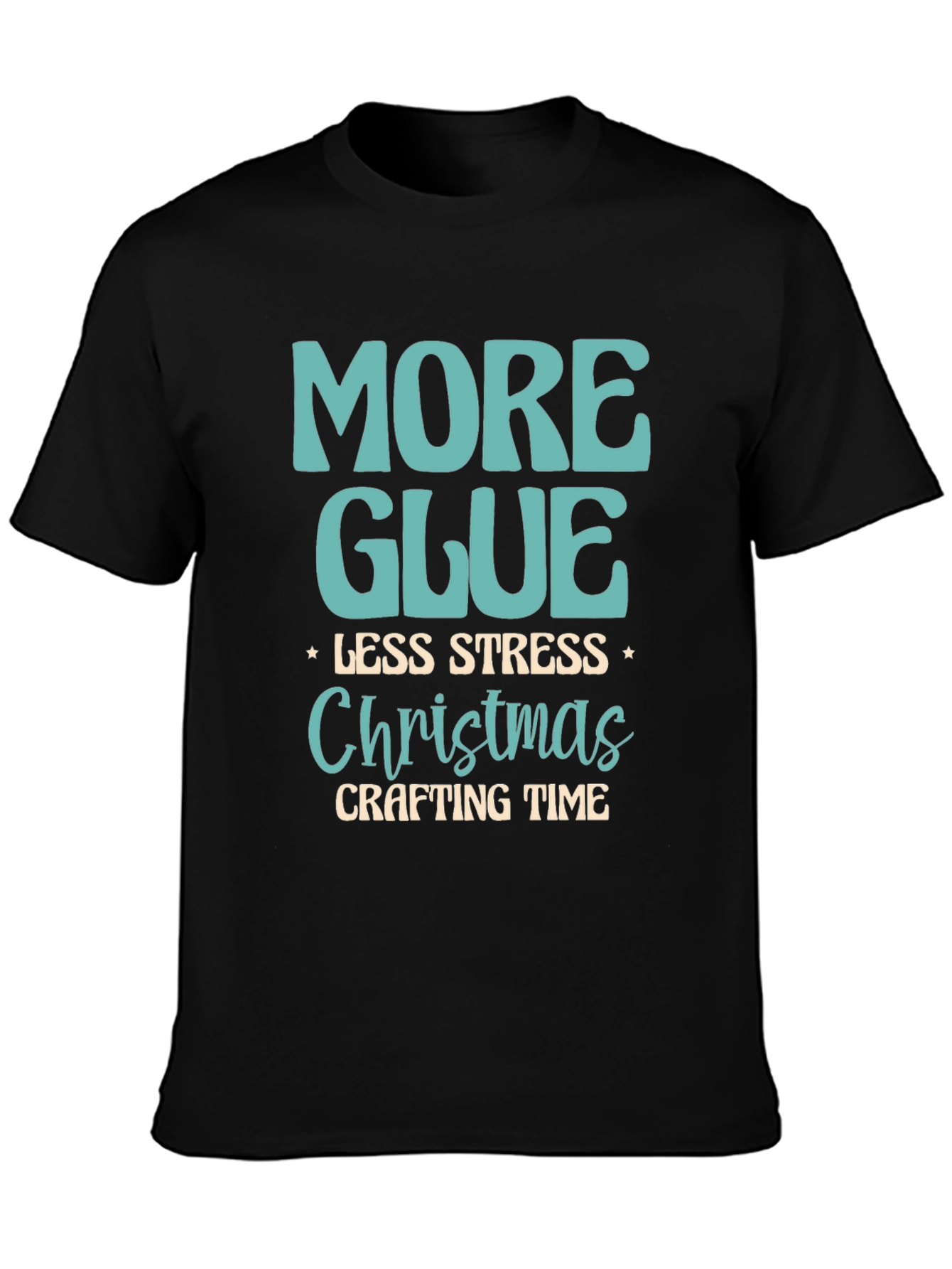 More Glue Less Stress Christmas Crafting T-Shirt