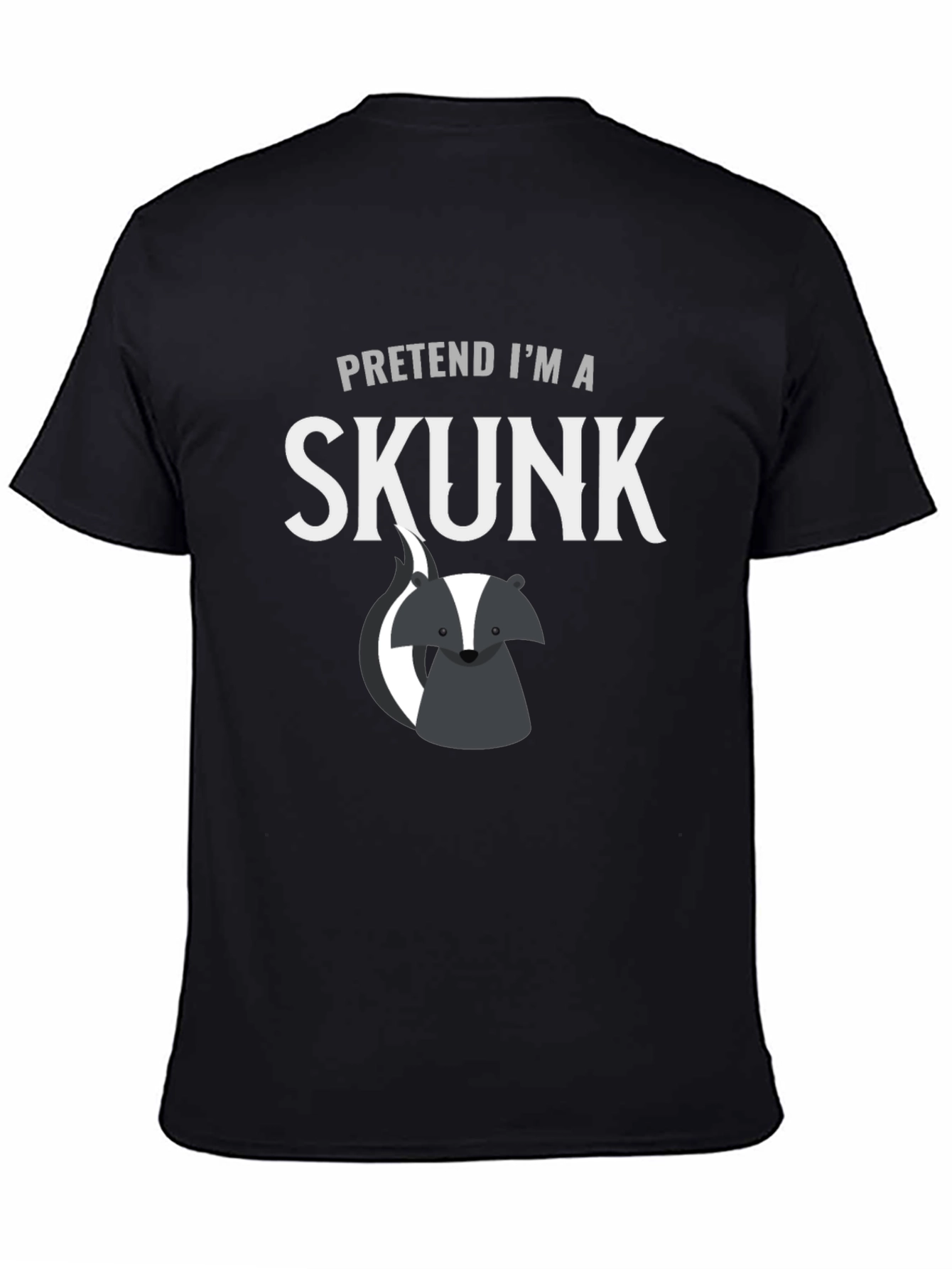 Pretend Im a Skunk Funny Graphic Tee