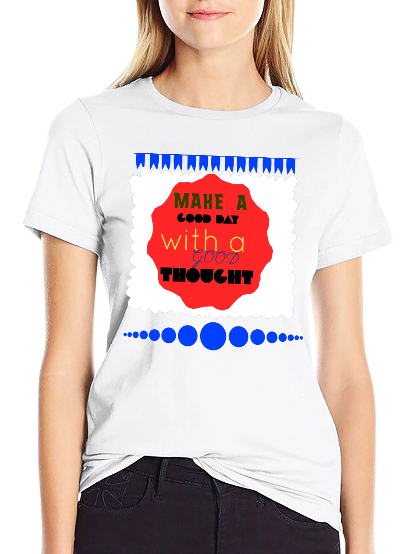 Make a Good Day T-Shirt