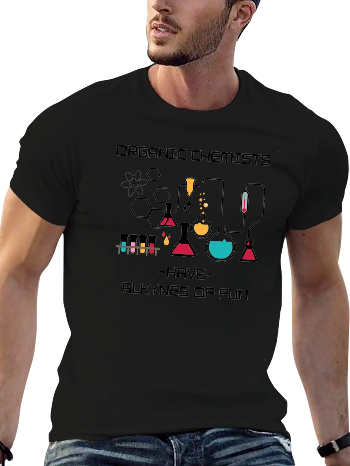 Organic Chemists Have Alkynes of Fun T-Shirt