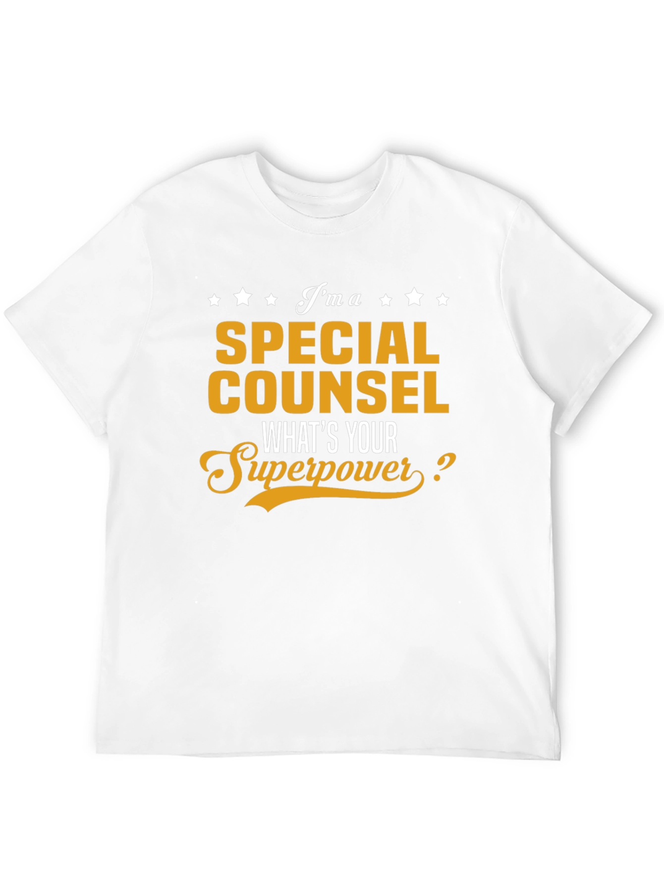 Special Counsel Whats Your Superpower T-Shirt