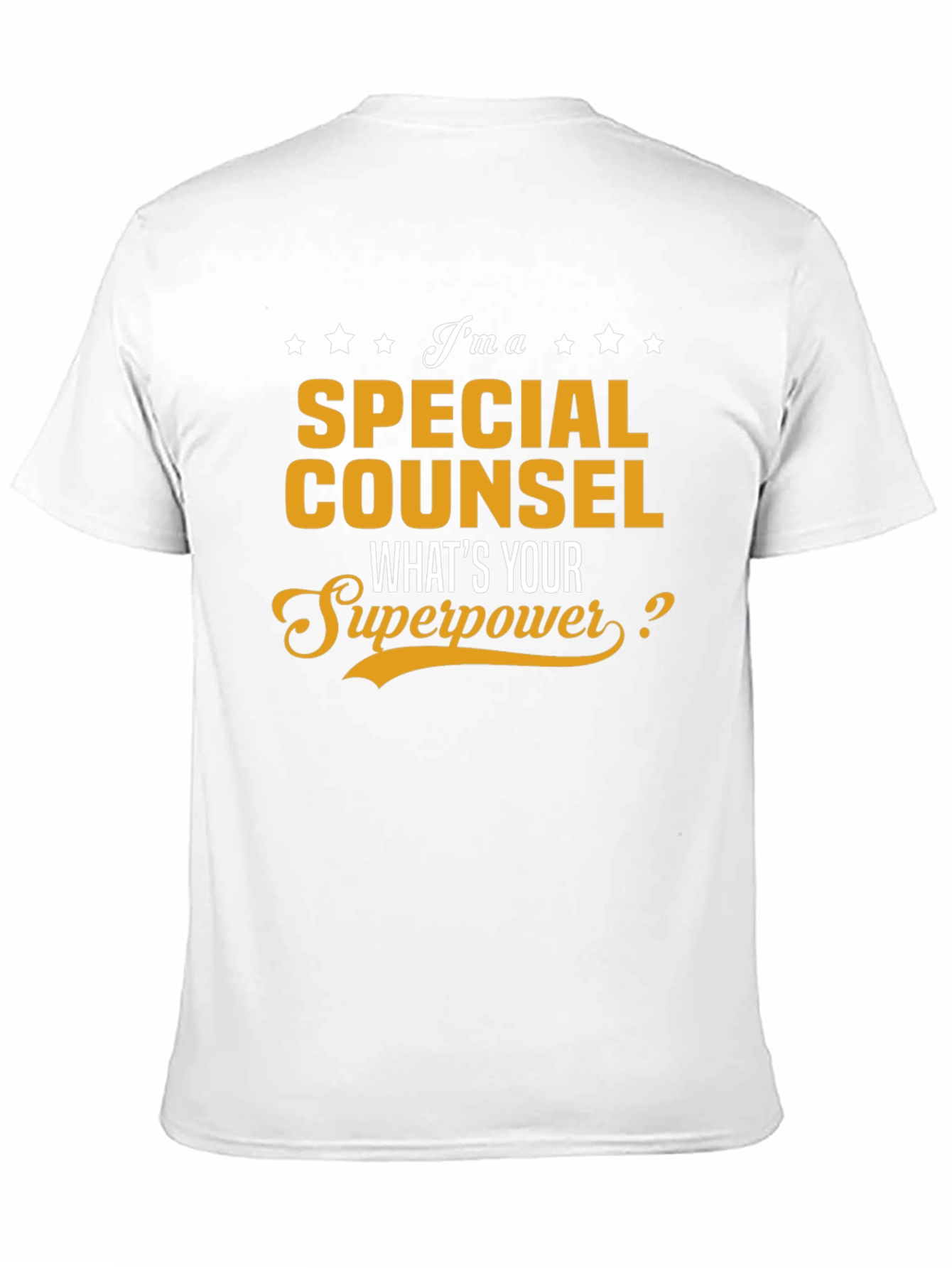 Special Counsel Whats Your Superpower T-Shirt